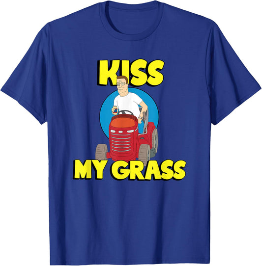 King of the Hill Hank Kiss My Grass Riding Mower Cartoon T-Shirt - T-Shirt | Royal
