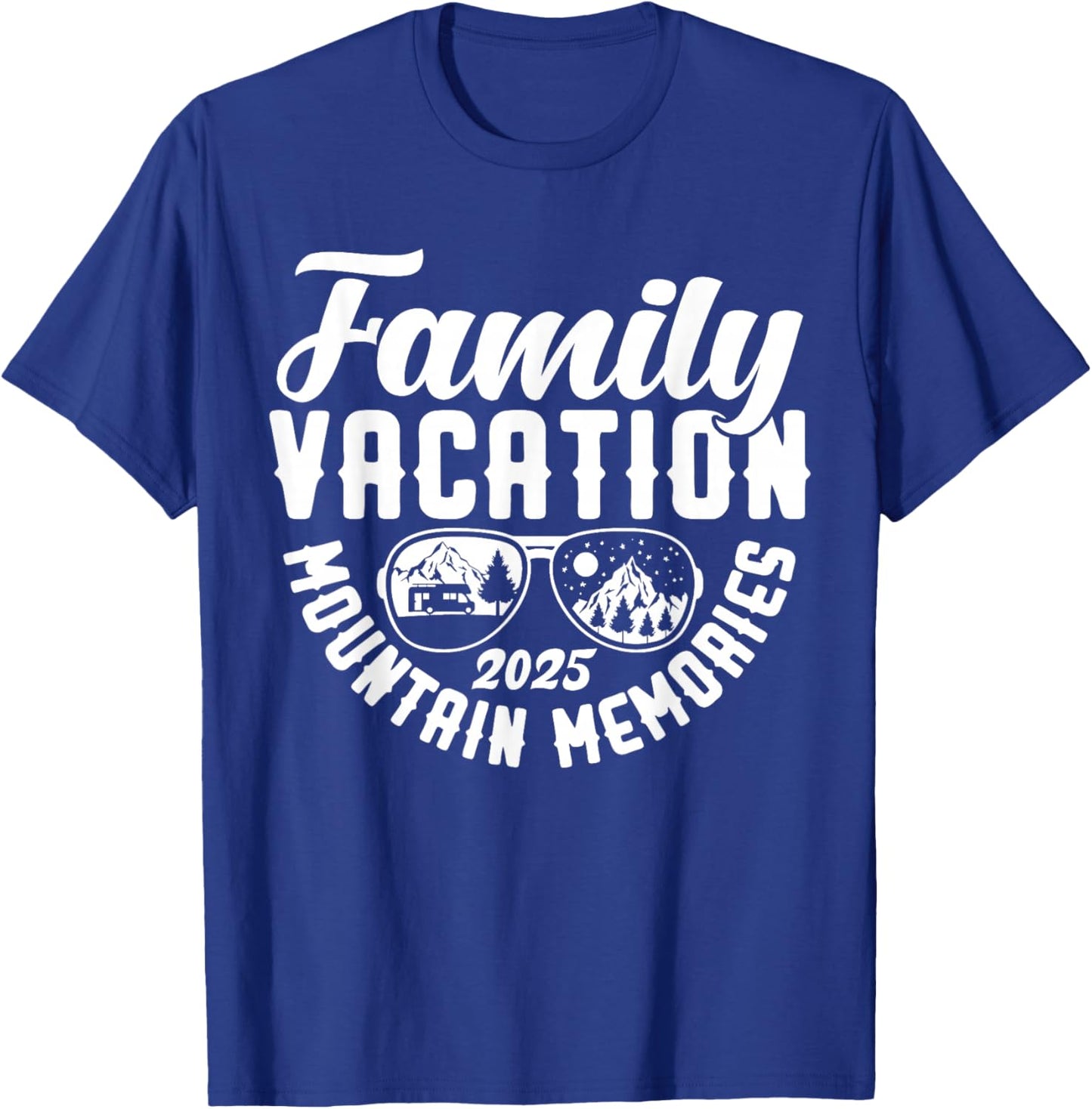 Family Vacation 2025 Mountain Memories Matching Family Group T-Shirt - T-Shirt | Royal