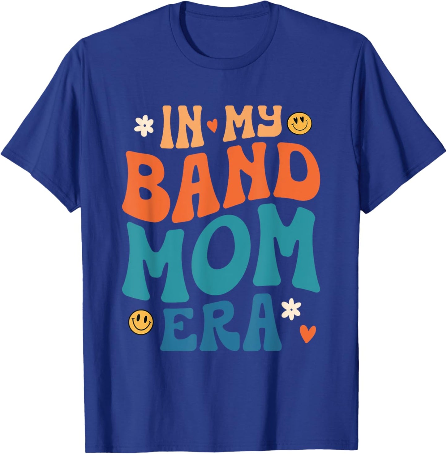 in My Band Mom Era Marching Band Mom Mother Women T-Shirt - T-Shirt | Royal