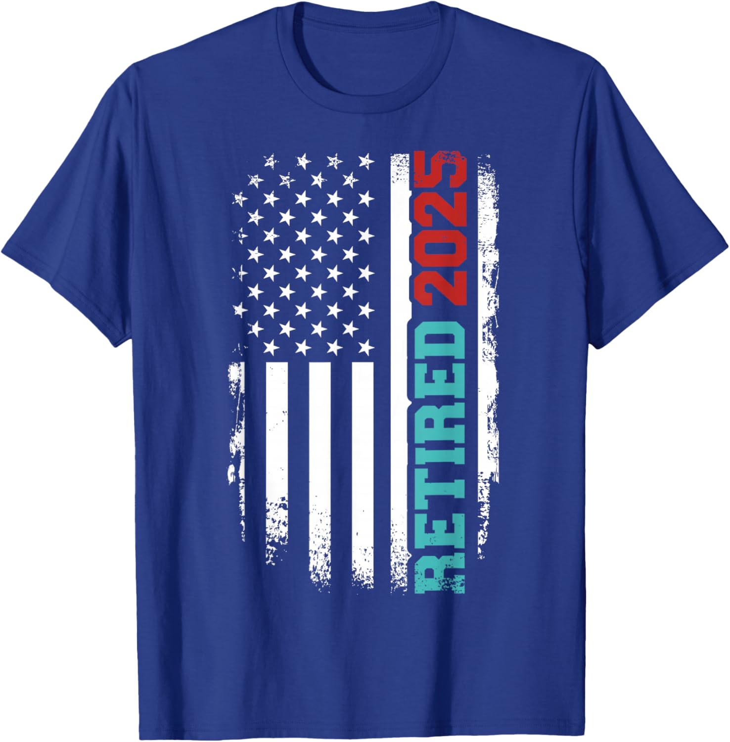 Retired 2025 us American Flag for Retirement and Pensioner T-Shirt - T-Shirt | Royal