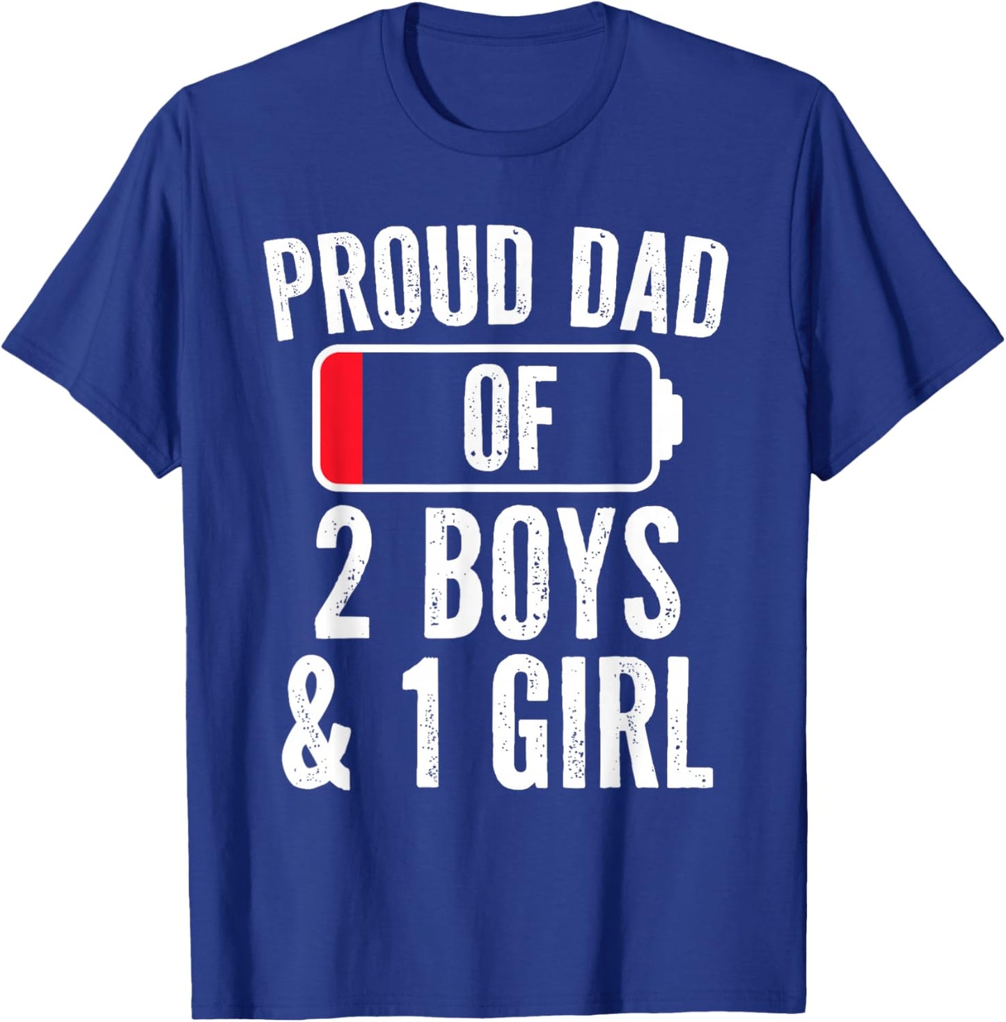 Boy Dad, Dad Of Two Boys And One Girl Father's Day T-Shirt - T-Shirt | Royal
