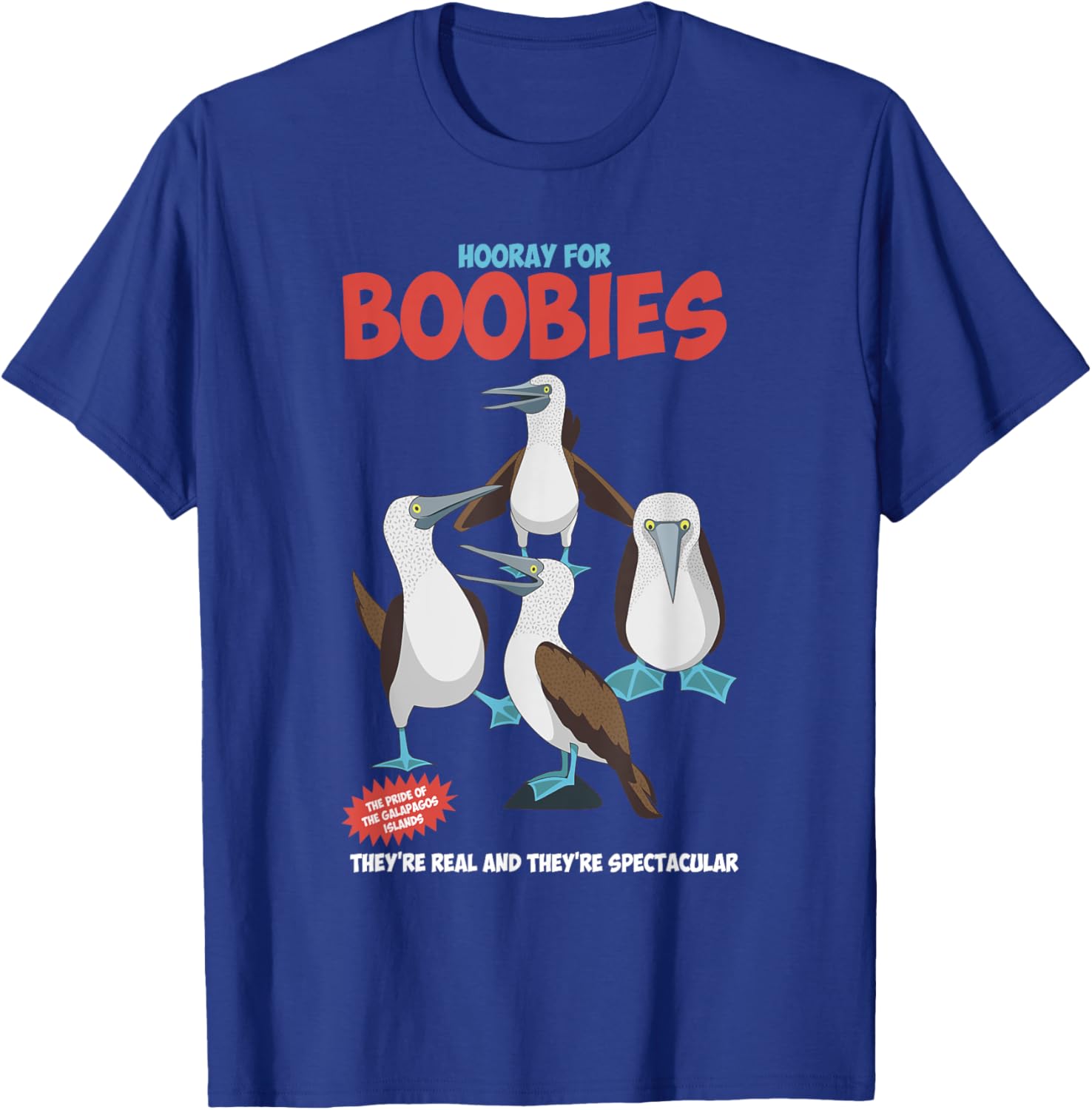 Hooray For Boobies They're Real Funny Quote T-Shirt - T-Shirt | Royal