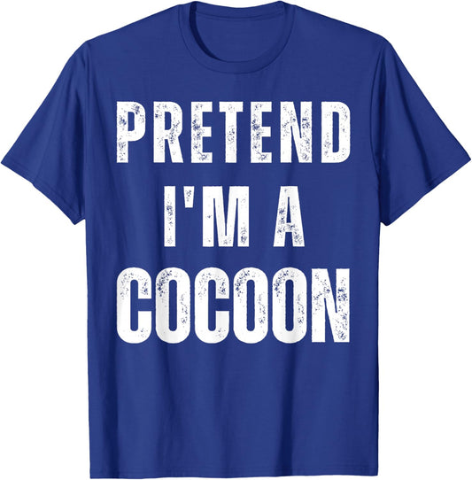 Pretend I am a Cocoon Matching Last Minute -Adults & Kids Halloween Shirt Grey Small Medium Large Extra Large Short Sleeve Casual Humorous Design Halloween-themed T-Shirt - T-Shirt | Royal