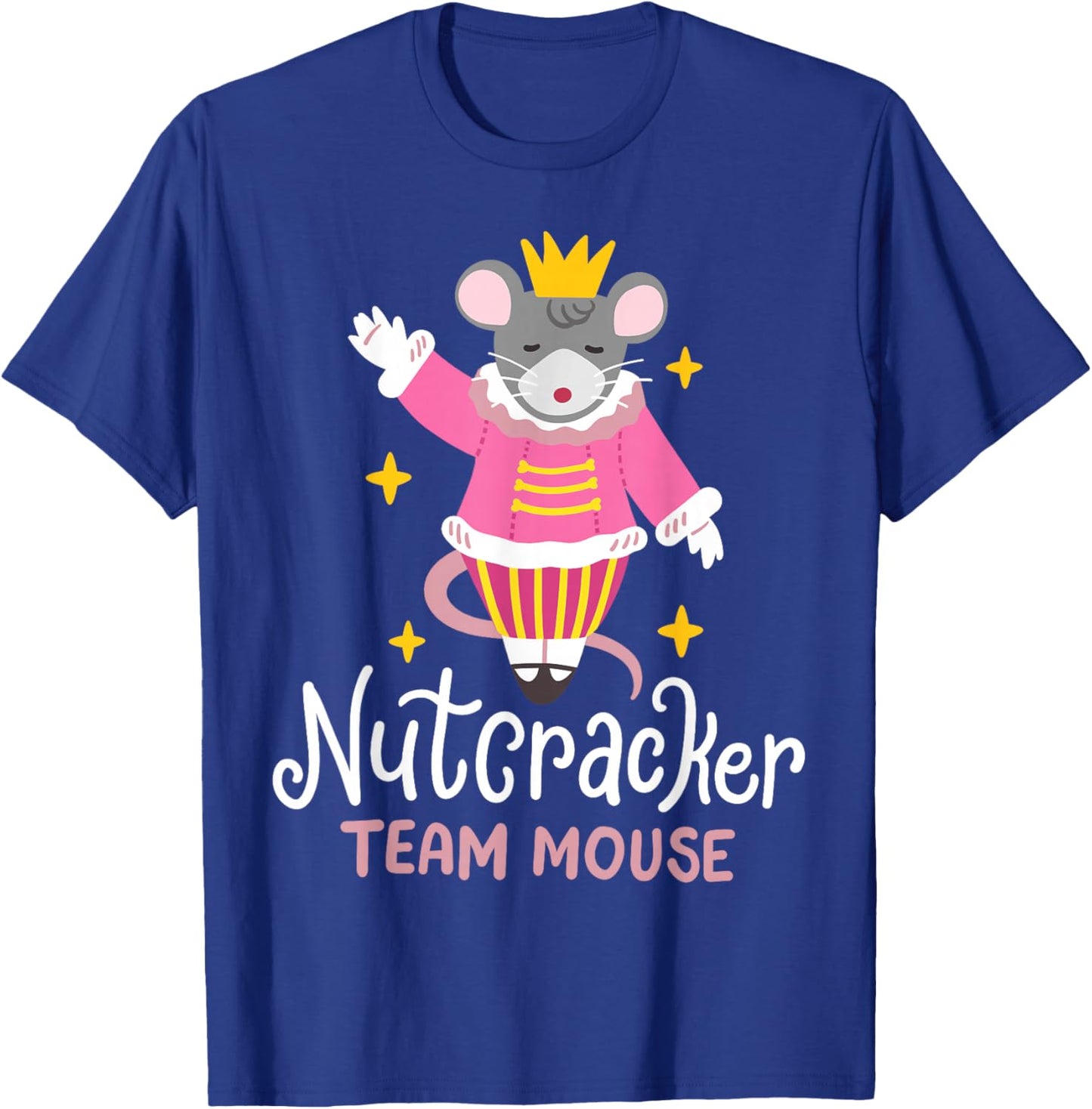 Team Mouse Nutcracker Ballet Funny Christmas Men Women Kids T-Shirt - T-Shirt | Royal