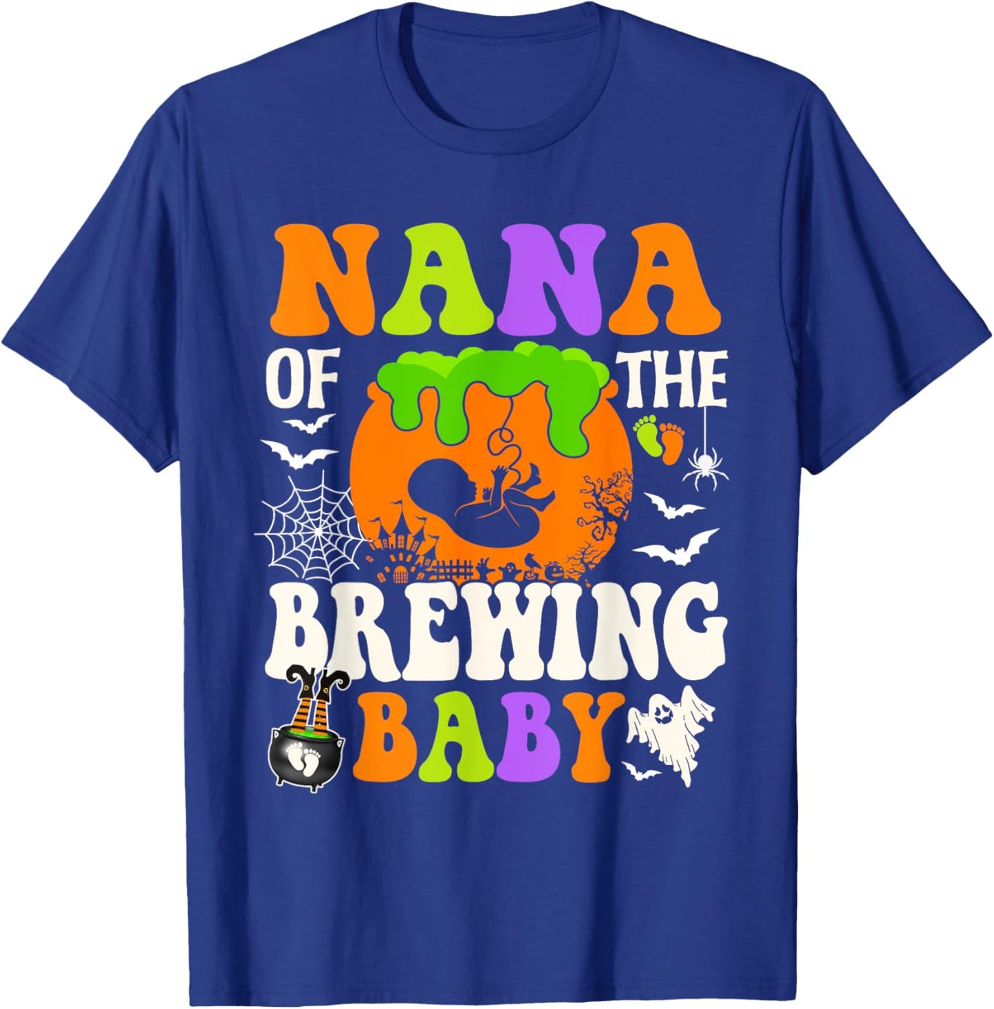 Nana Of The Brewing Baby Halloween Pregnancy Baby Shower T-Shirt - T-Shirt | Royal