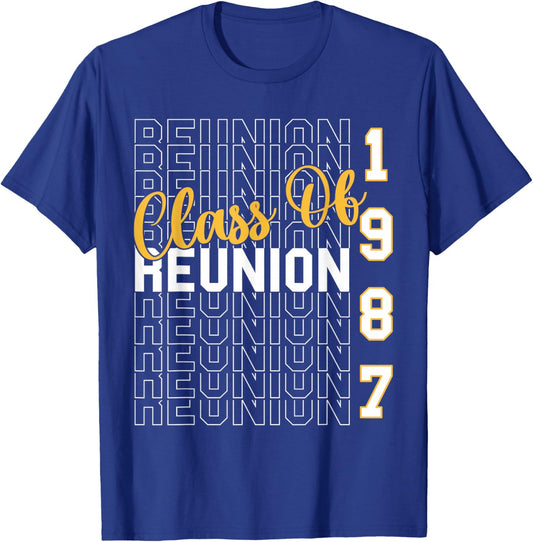 Class Of 1987 Reunion - Class Of 87 Highschool Reunion T-Shirt - T-Shirt | Royal