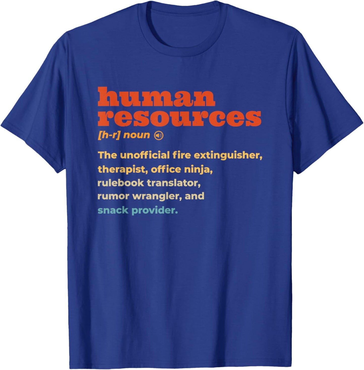 HR Human Resources T-Shirt - T-Shirt | Royal