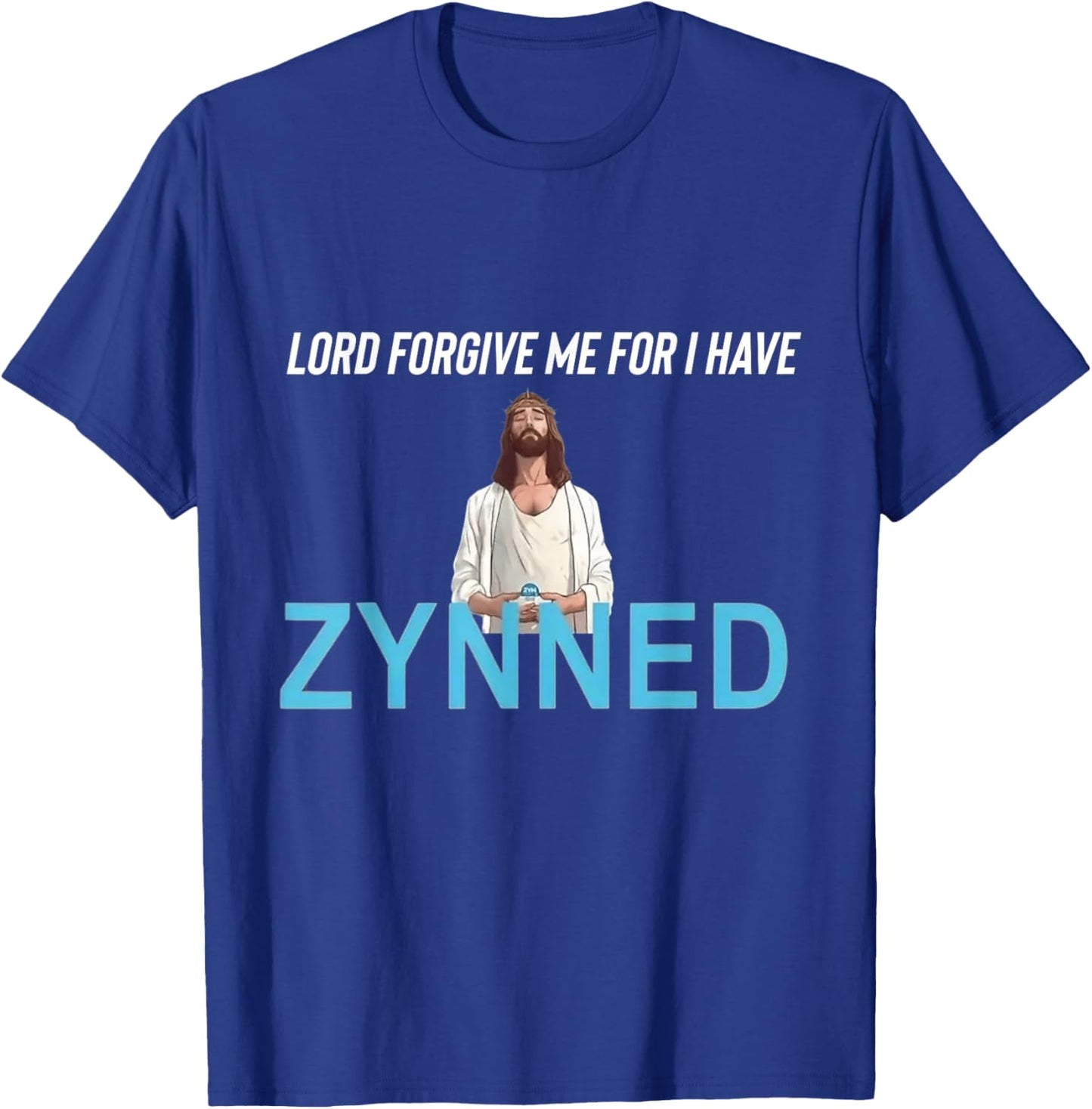 Funny College Darry Graphic Design Forgive Me Father For I Have Zynned Black T-Shirt - T-Shirt | Royal