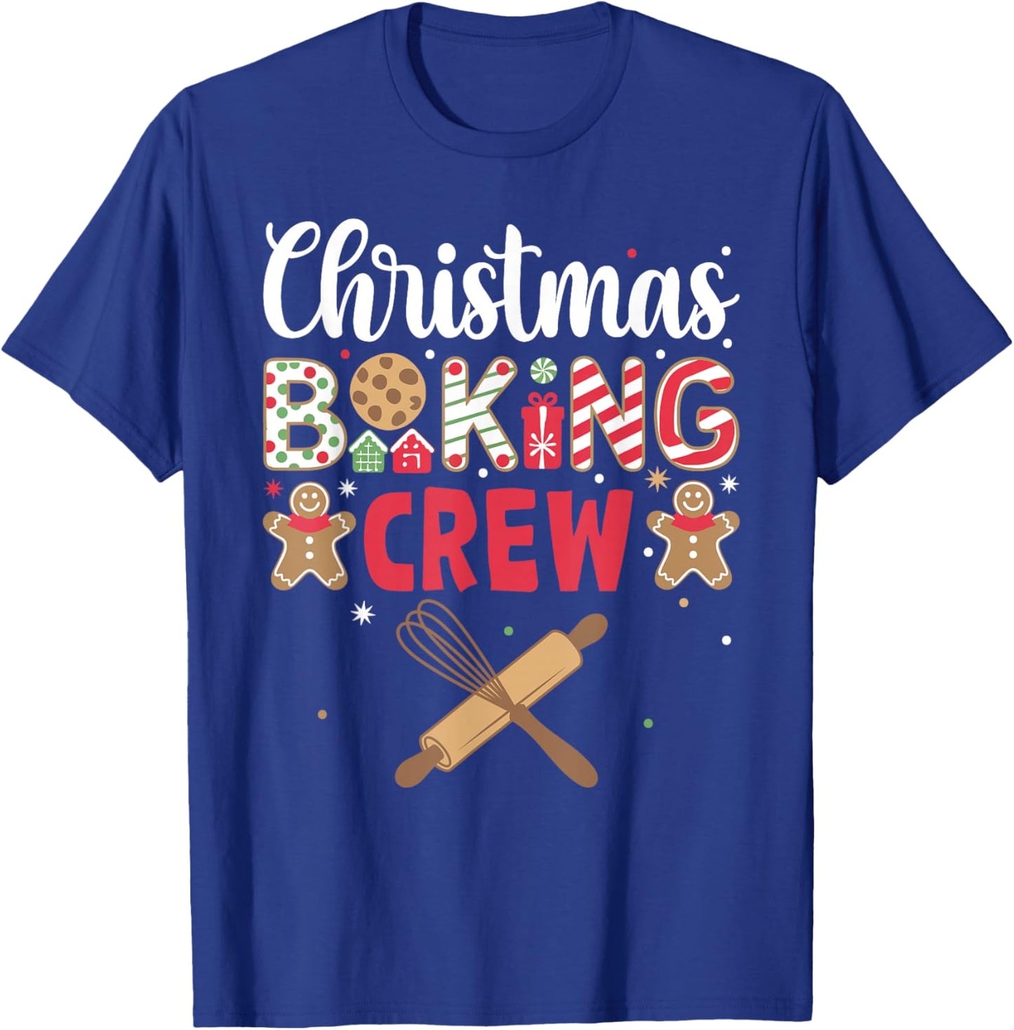 Funny Christmas Baking Crew Baking Christmas Cookie T-Shirt - T-Shirt | Royal