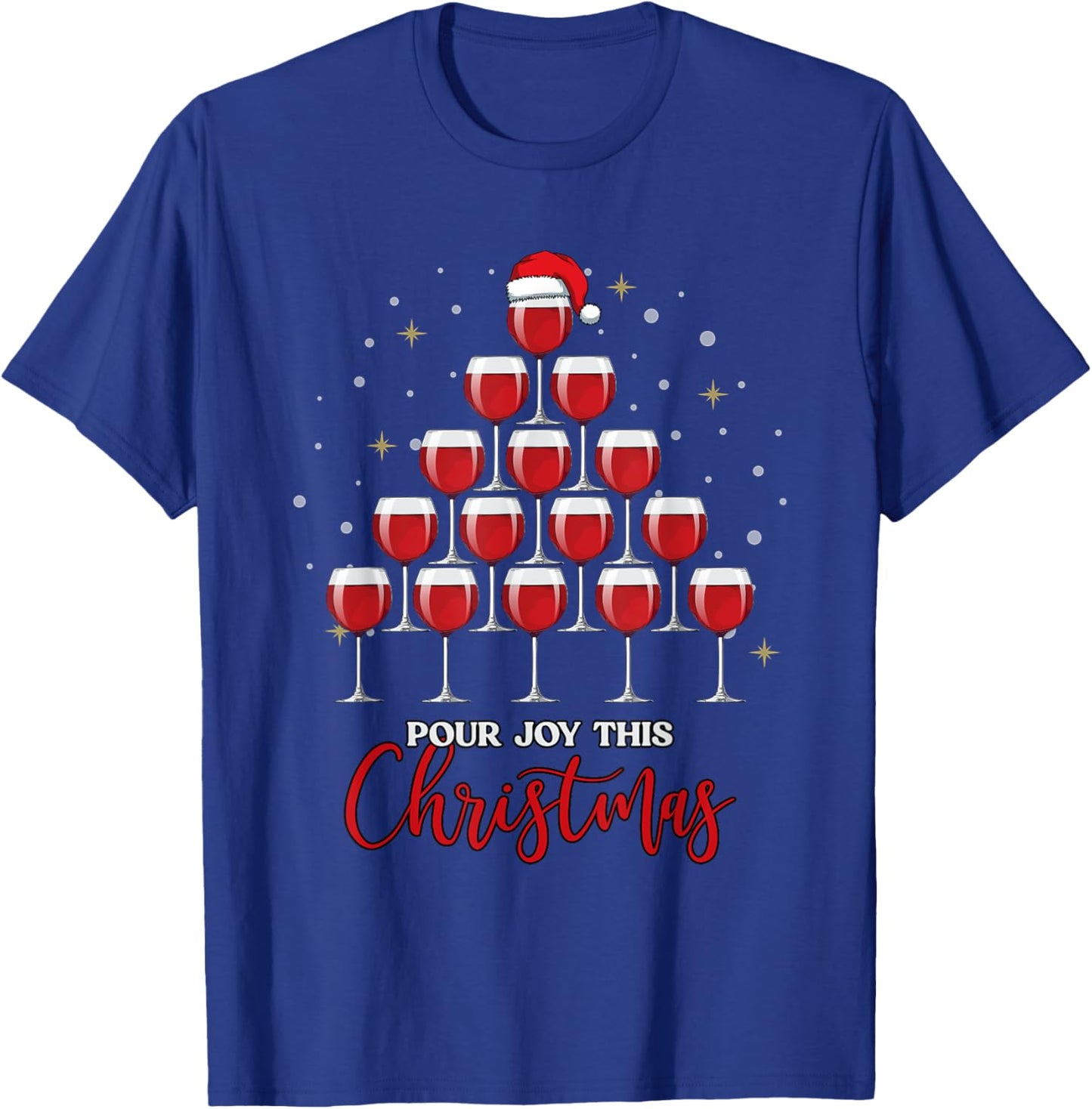 Wine Christmas Tree,Wine Lover Gift, Pour Joy this Christmas T-Shirt - T-Shirt | Royal