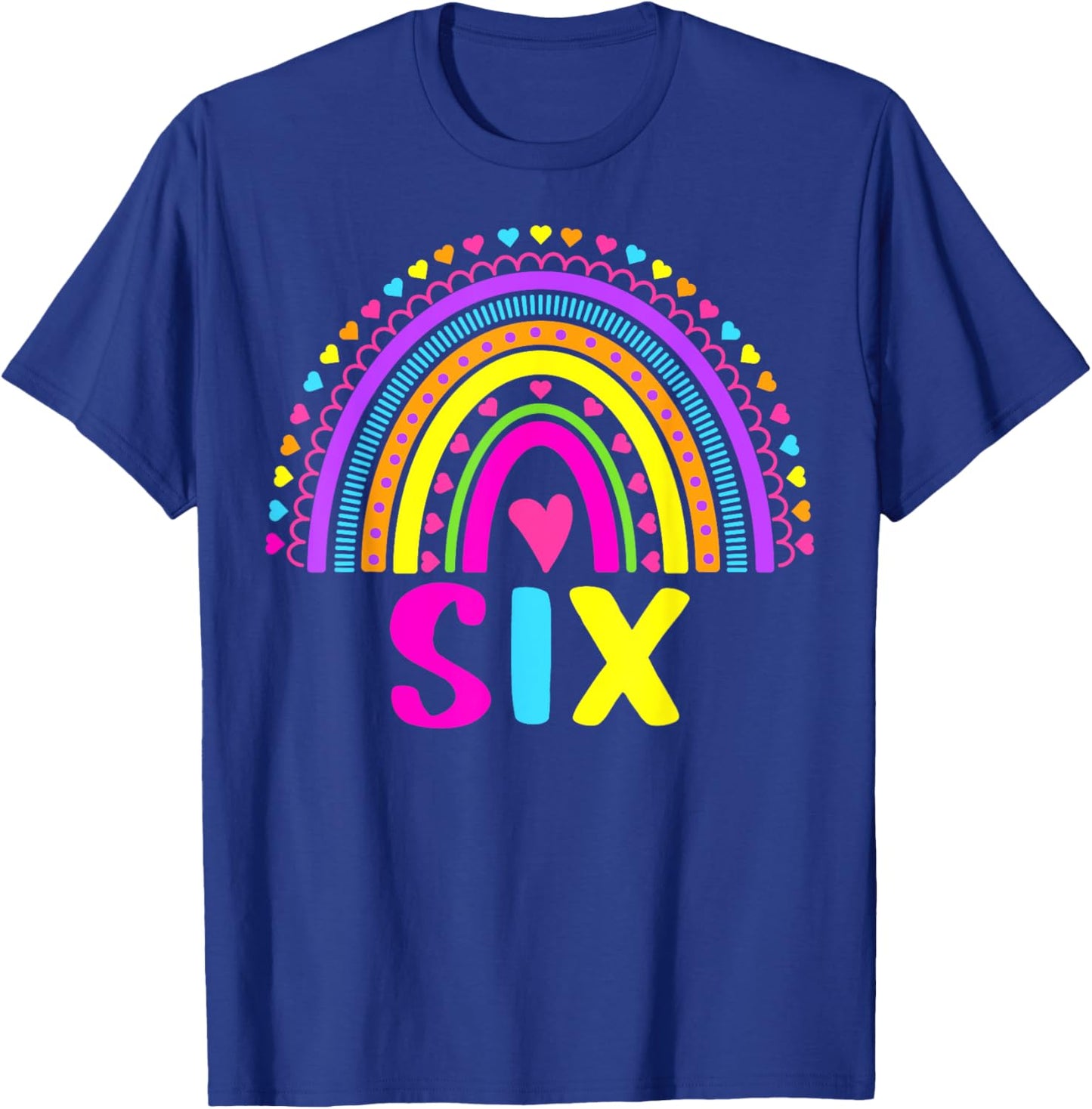 6th Birthday Shirt Girl 6 Year Old Girls Six Rainbow Kids T-Shirt - T-Shirt | Royal