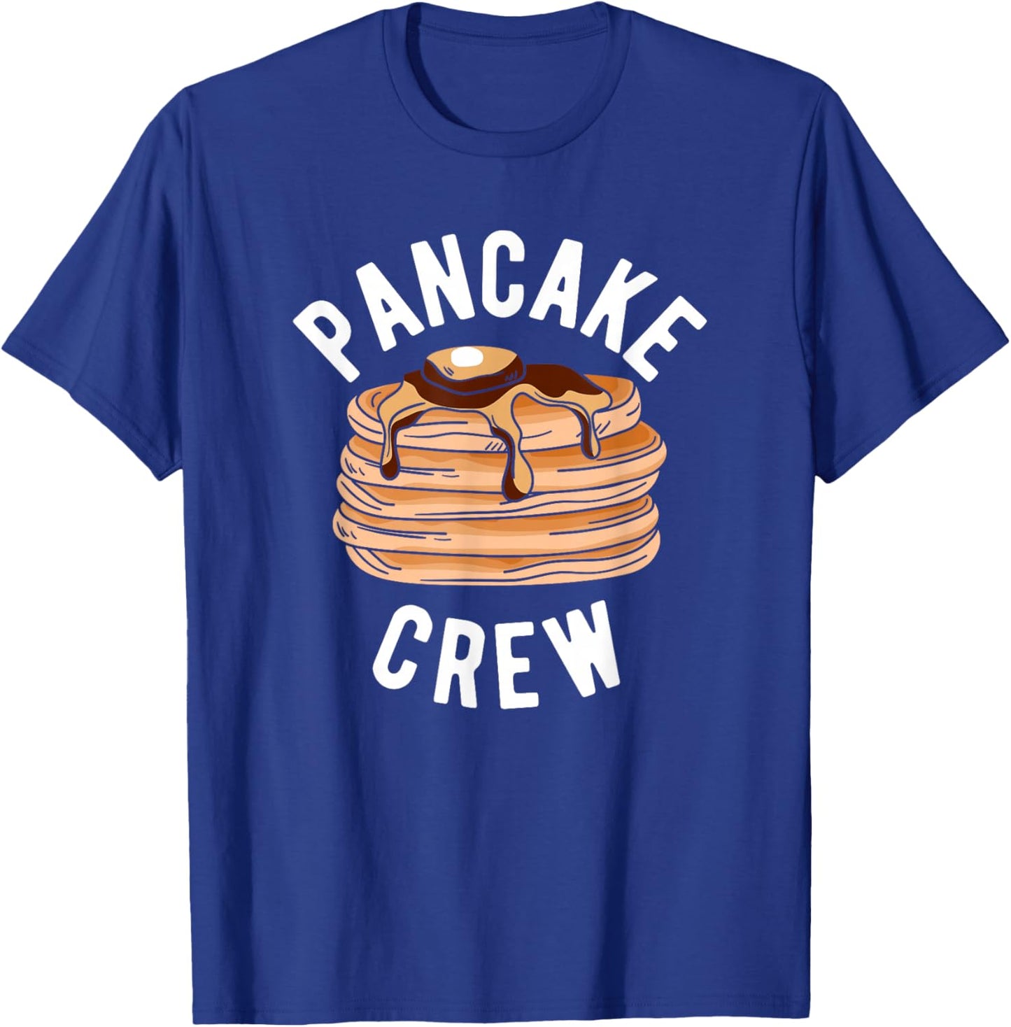 Pancake Lover Apparel & Gifts Pancake Crew Funny Pancake -Adults Black Small Short Sleeve Modern Letter Print Fun Casual Novelty T-Shirt - T-Shirt | Royal