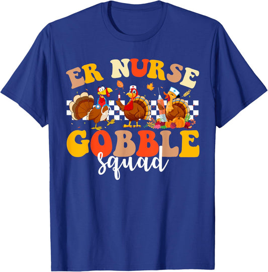 Retro Er Nurse Gobble Squad ER Nurse Turkey Thanksgiving T-Shirt - T-Shirt | Royal