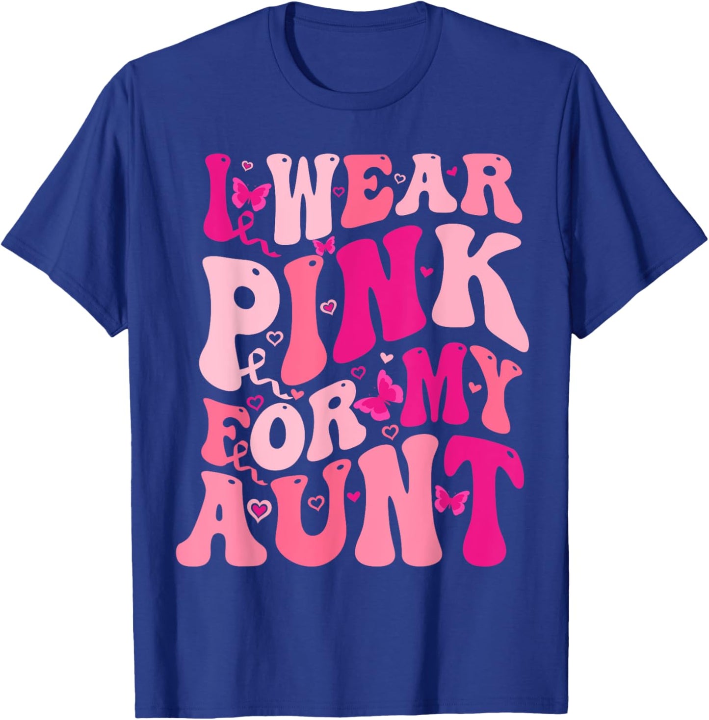 I Wear Pink For My Aunt Groovy Breast Cancer Awareness T-Shirt - T-Shirt | Royal