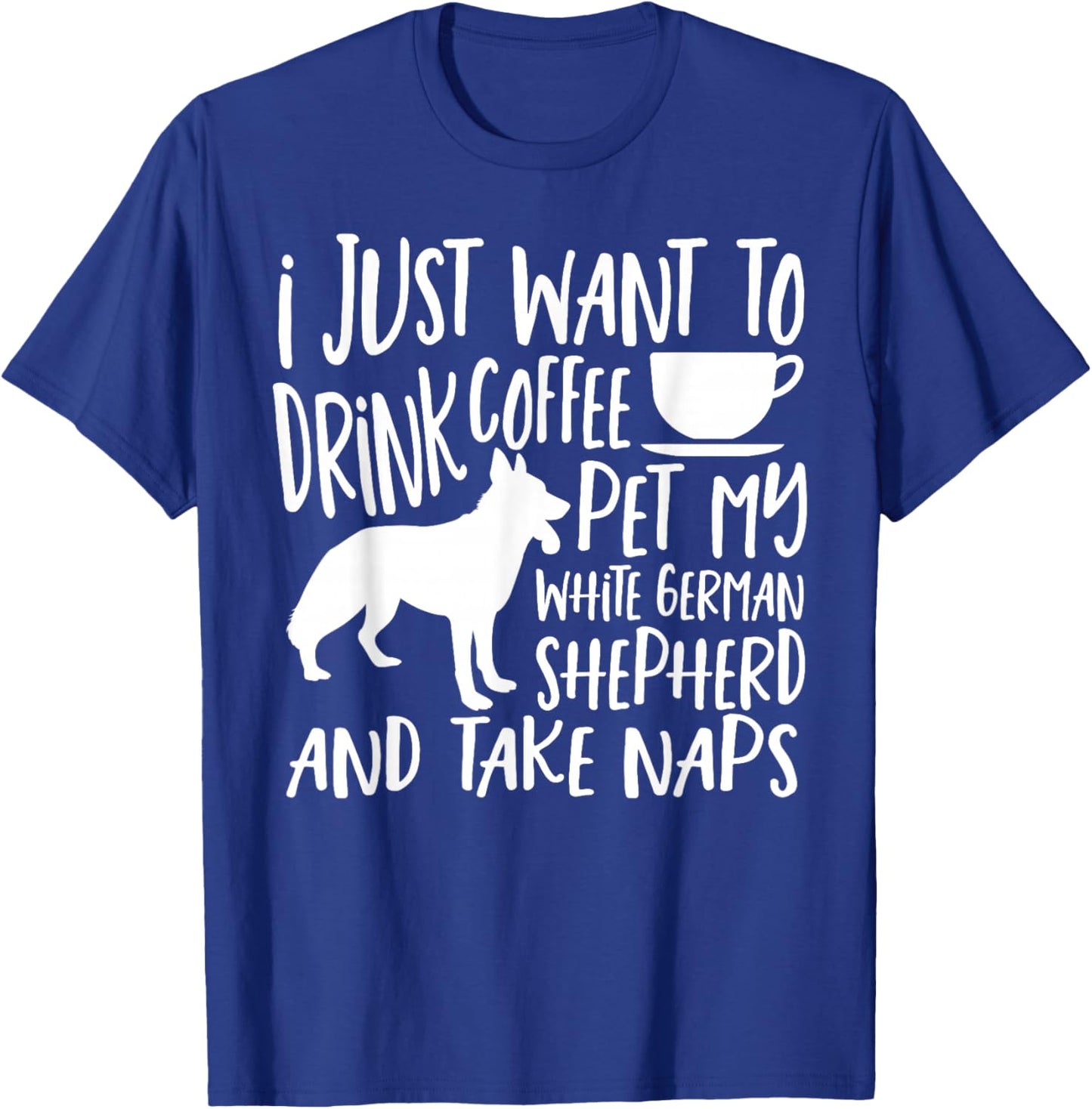 White Shepherd Dog Coffee Lover White German Shepherd T-Shirt - T-Shirt | Royal