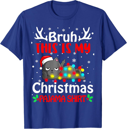 Bruh This Is My Christmas Pajama Shirt Funny Cat Xmas Lights T-Shirt - T-Shirt | Royal