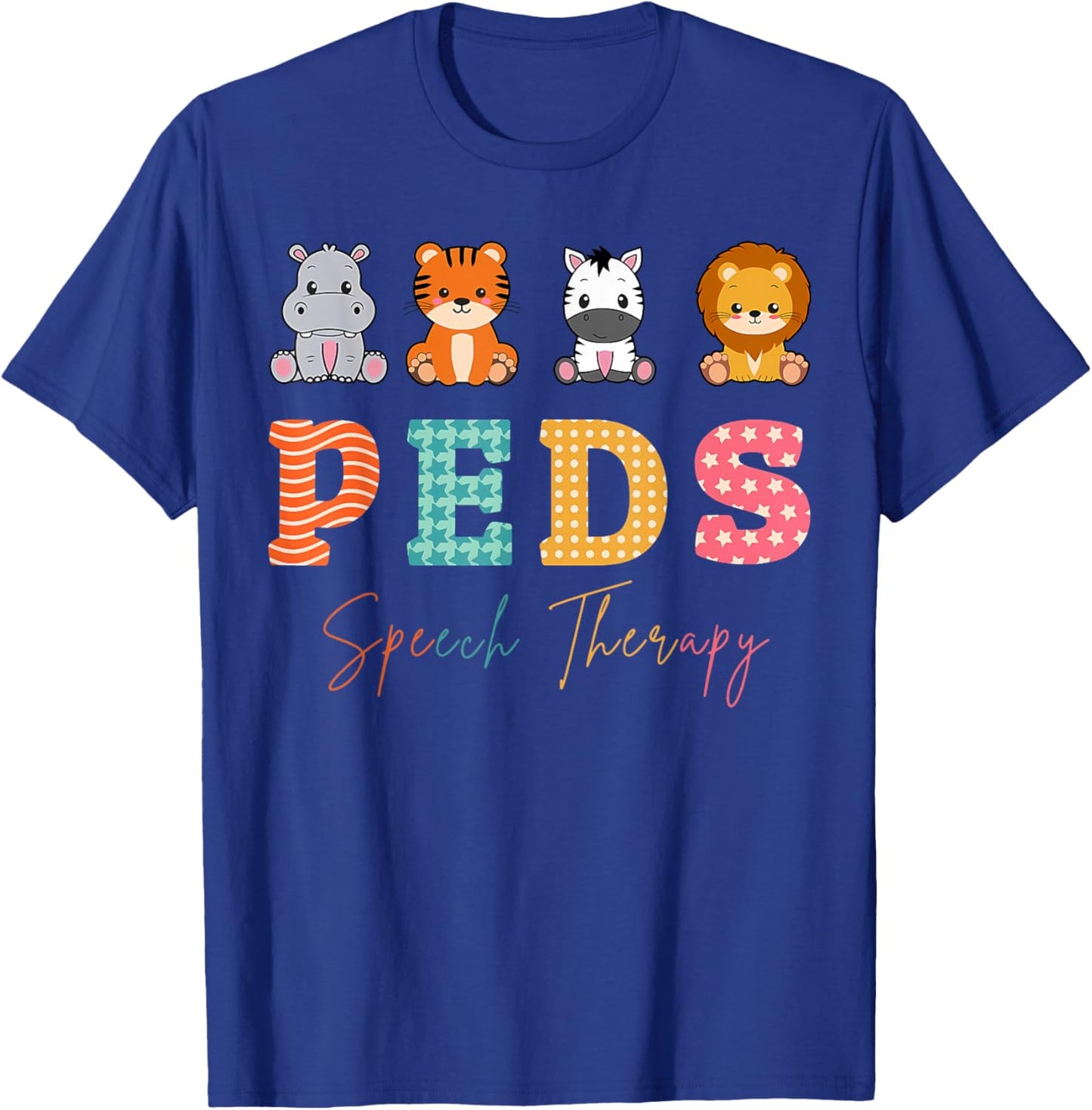 Zoo Animals Safari PEDS Speech Therapist Pediatric Nurse T-Shirt - T-Shirt | Royal