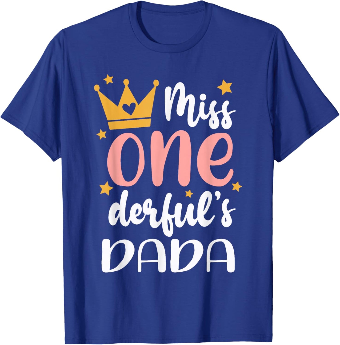 Dada of Miss Onederful 1st Birthday Girl Family Matching T-Shirt - T-Shirt | Royal