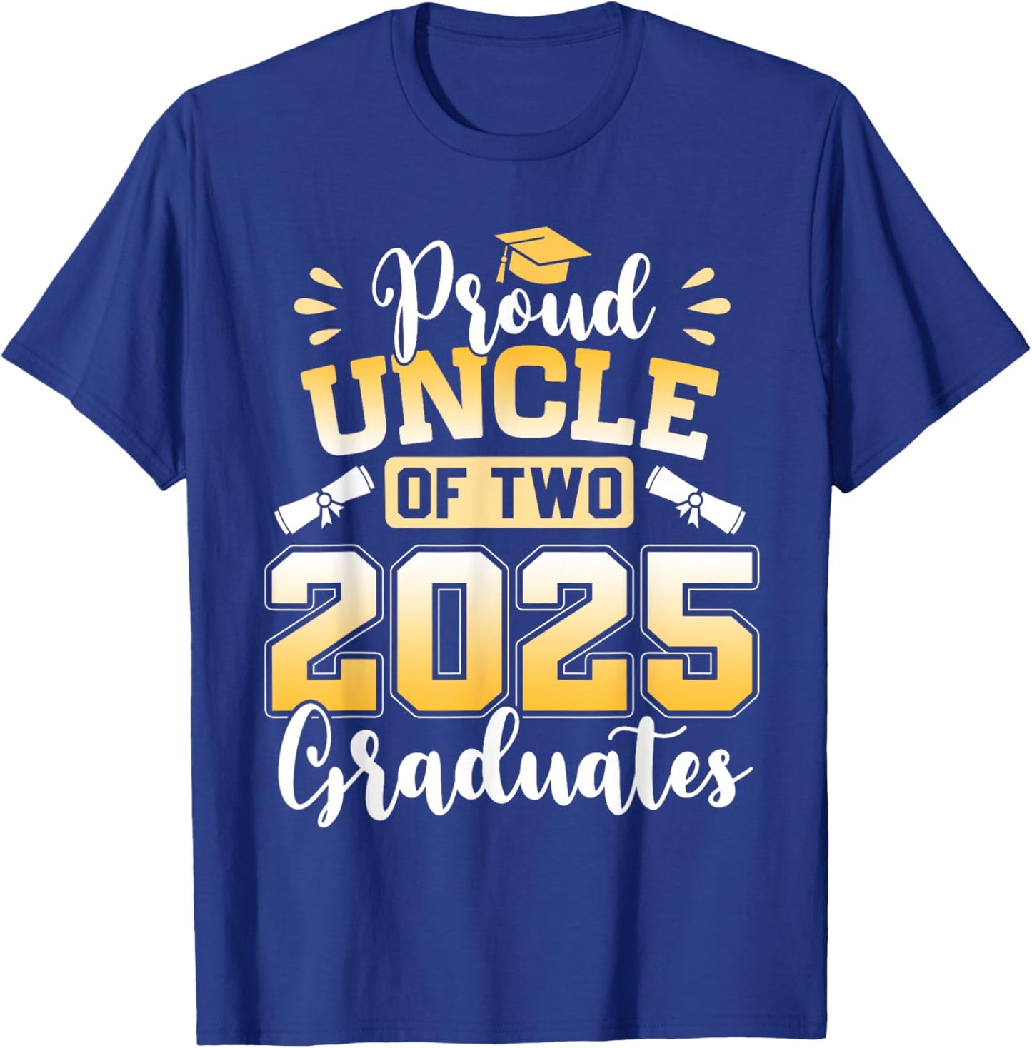 Proud Uncle Of Two 2025 Graduates Senior Uncle Class Of 2025 T-Shirt - T-Shirt | Royal
