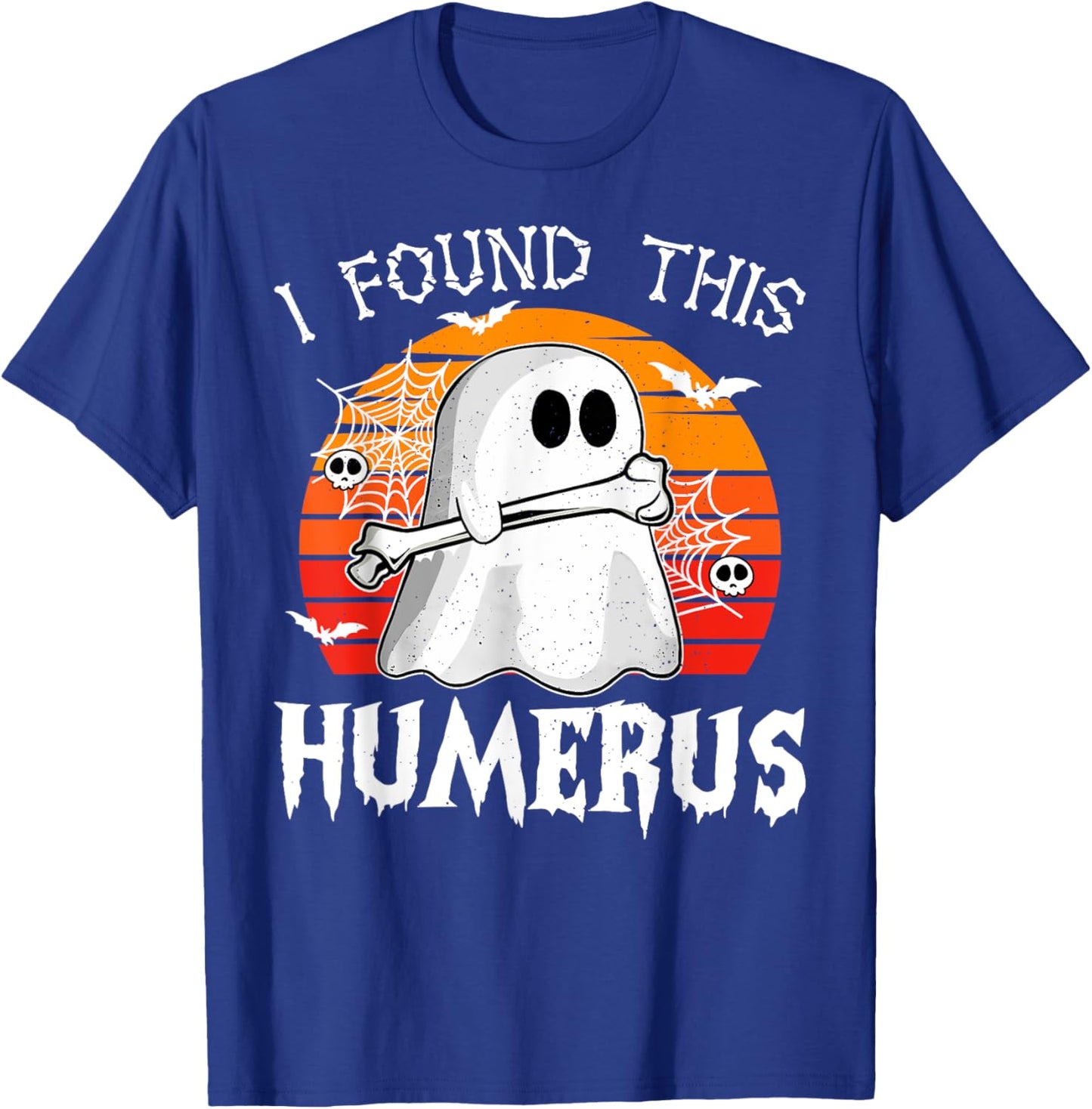 I Found This Humerus Halloween Costume Ghost Humorous Funny T-Shirt - T-Shirt | Royal
