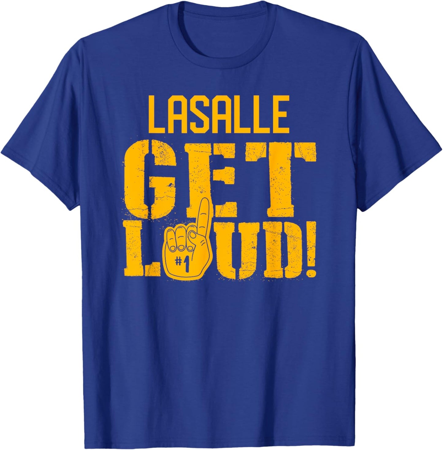 Lasalle High School Get Loud! T-Shirt - T-Shirt | Royal