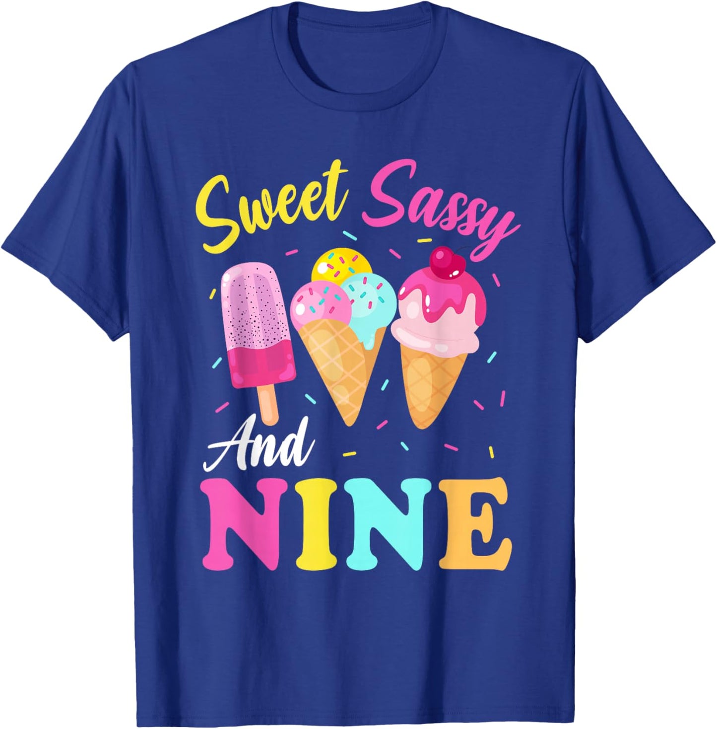 Kids Sweet Sassy And Nine 9th Birthday Girl Ice Cream T-Shirt - T-Shirt | Royal
