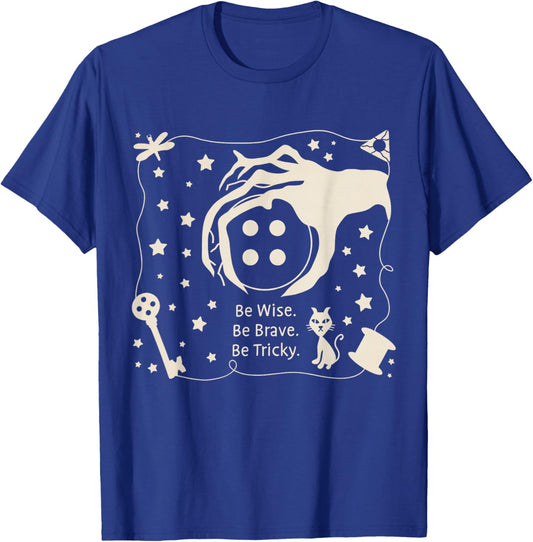 Be wise be brave be tricky Halloween magic spell T-Shirt - T-Shirt | Royal