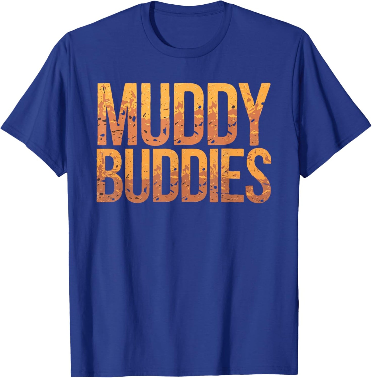 Muddy Buddies T-Shirt - T-Shirt | Royal