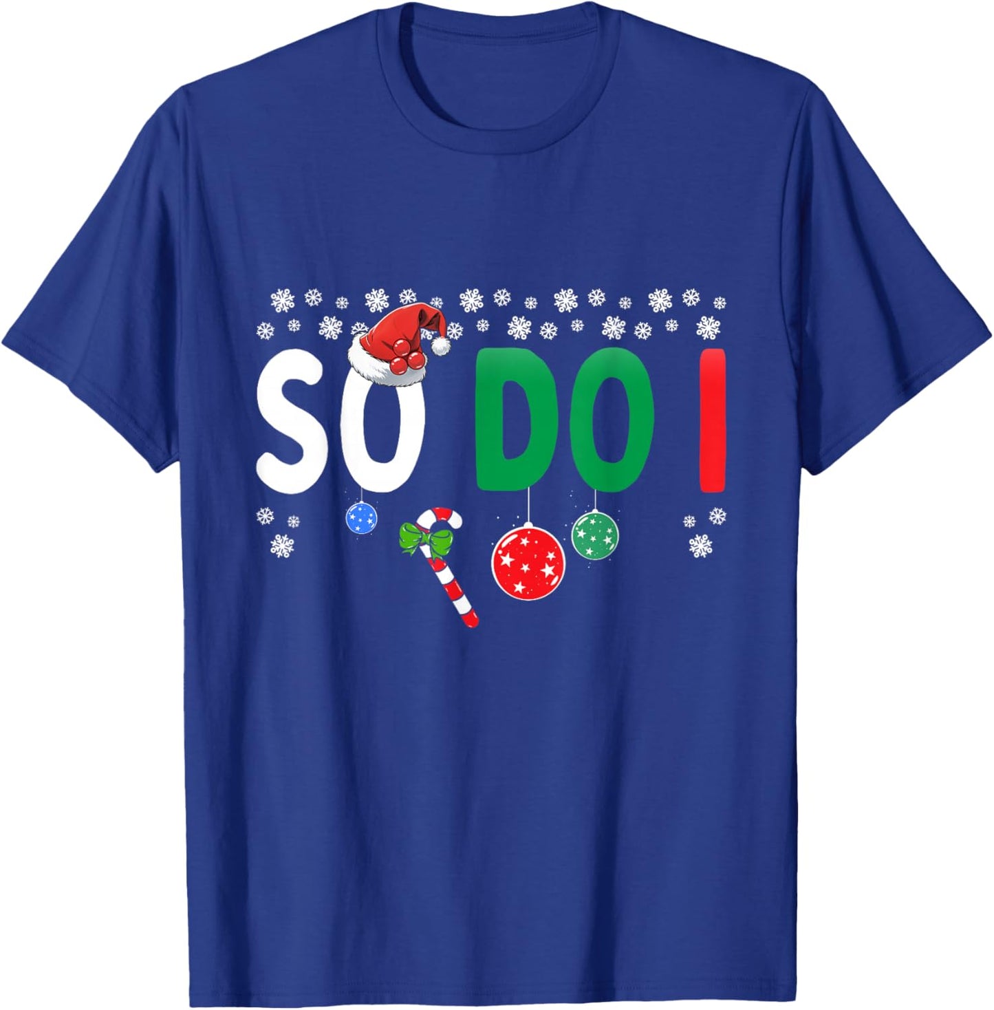 Funny Couples I Don't Do Matching Christmas Outfits So Do I T-Shirt - T-Shirt | Royal