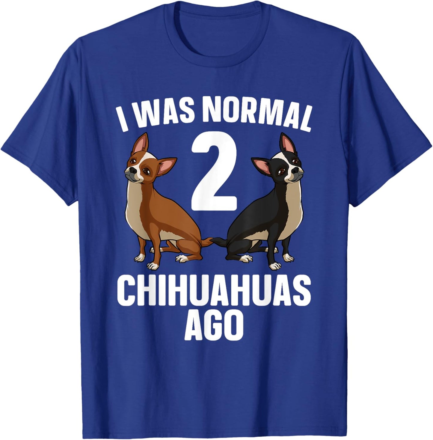 Chihuahua Design Men Chihuahua Dog Chihuahua Lover T-Shirt - T-Shirt | Royal