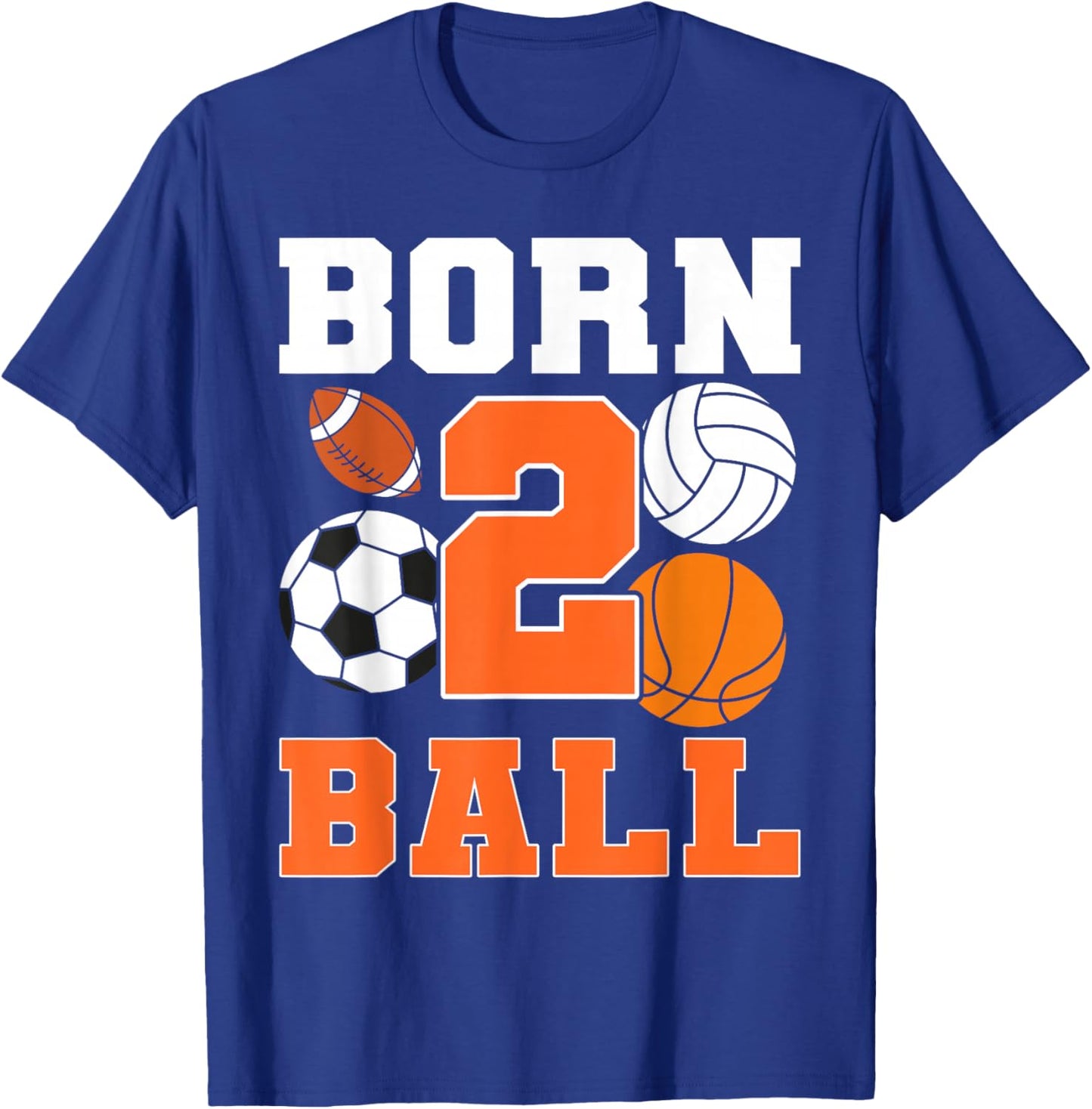 Born 2nd Ball Birthday Sport Ball Theme 2 Year Old Kids T-Shirt - T-Shirt | Royal
