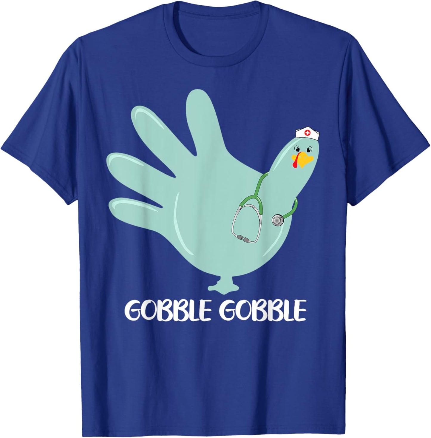 Turkey Gloves Gobble Thankful Nurse Thanksgiving 5 T-Shirt - T-Shirt | Royal