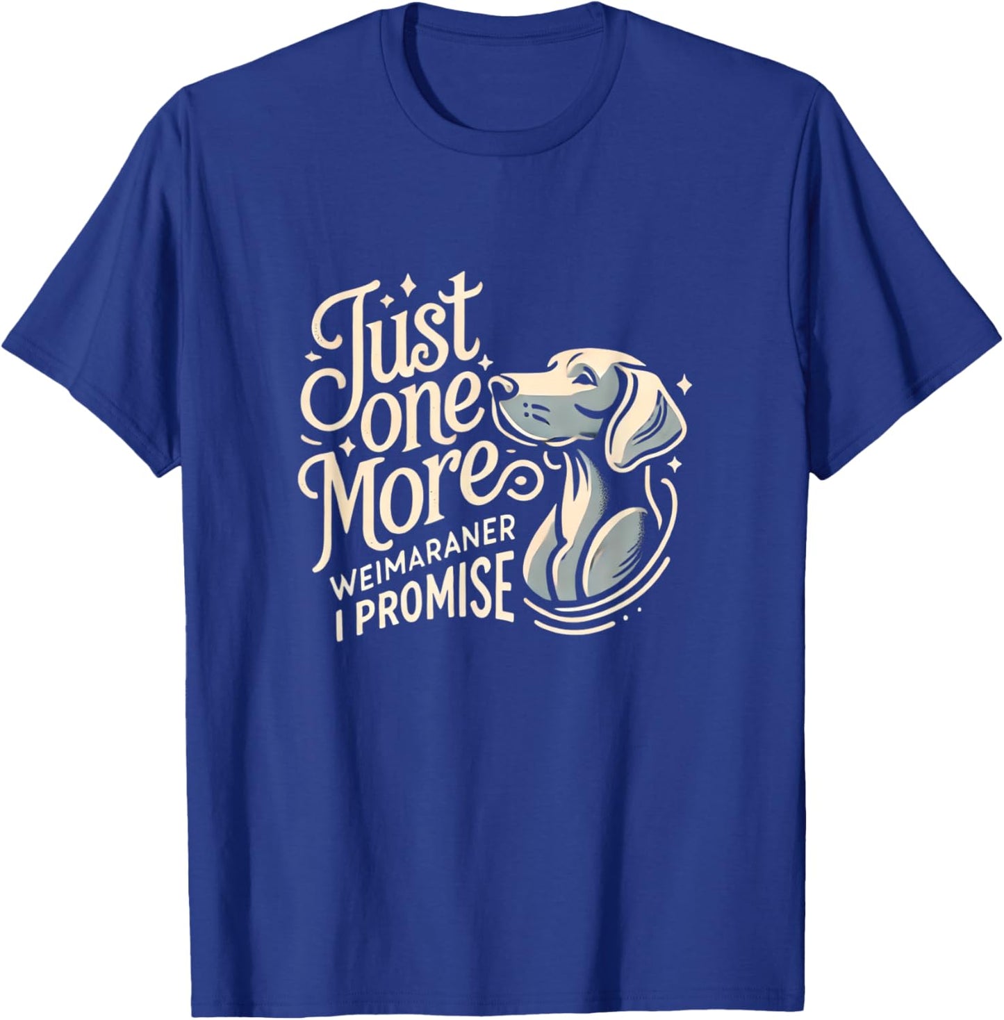 Weimaraner Lover Weimaraners Weimaraner T-Shirt - T-Shirt | Royal