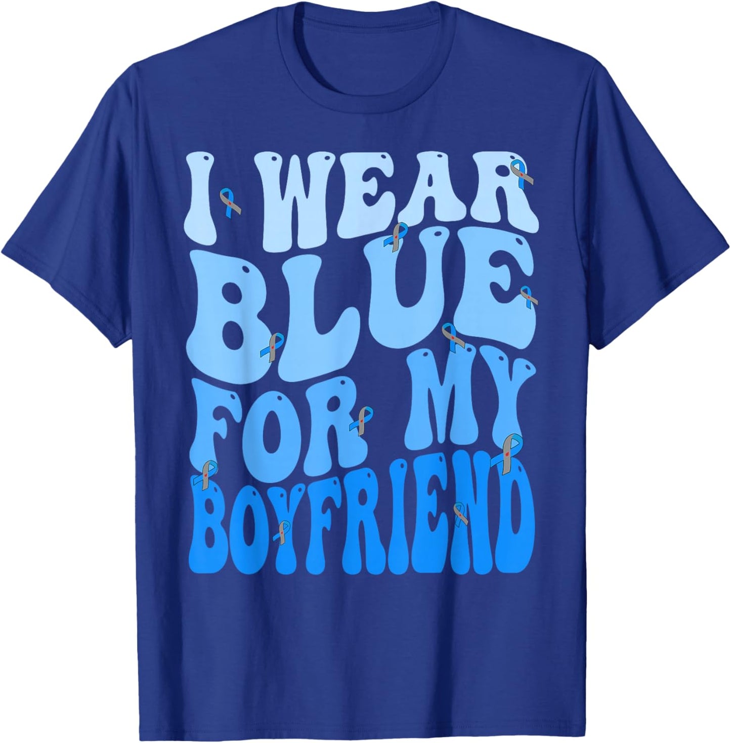 I Wear Blue For My Boyfriend Blue Ribbon T1D Diabetes T-Shirt - T-Shirt | Royal