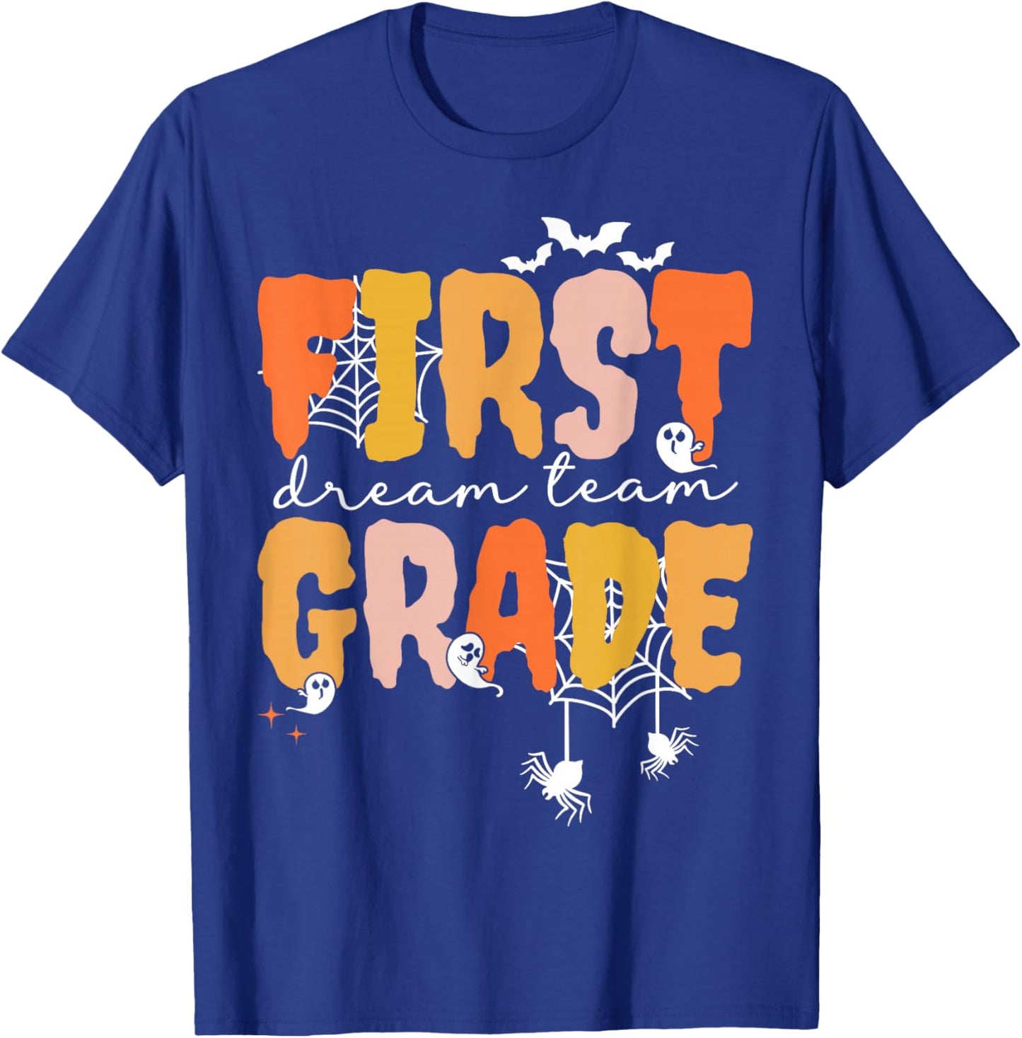 First Grade Dream Retro Team Fall Halloween Spooky Teachers T-Shirt - T-Shirt | Royal