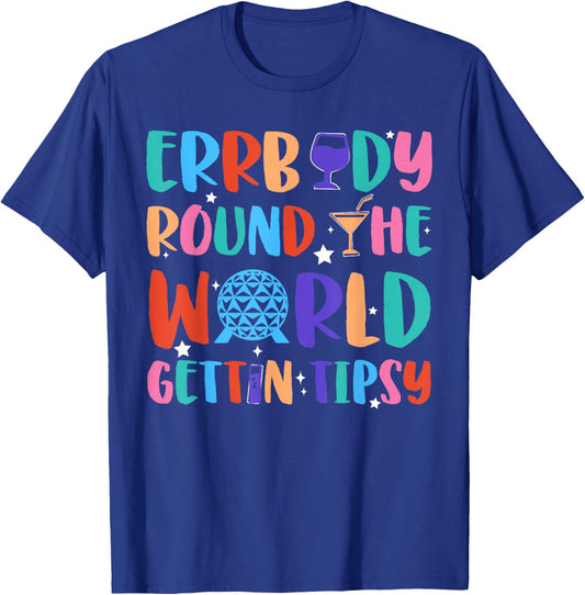 Errbody Round The World Gettin Tipsy Food and Wine Festival T-Shirt - T-Shirt | Royal