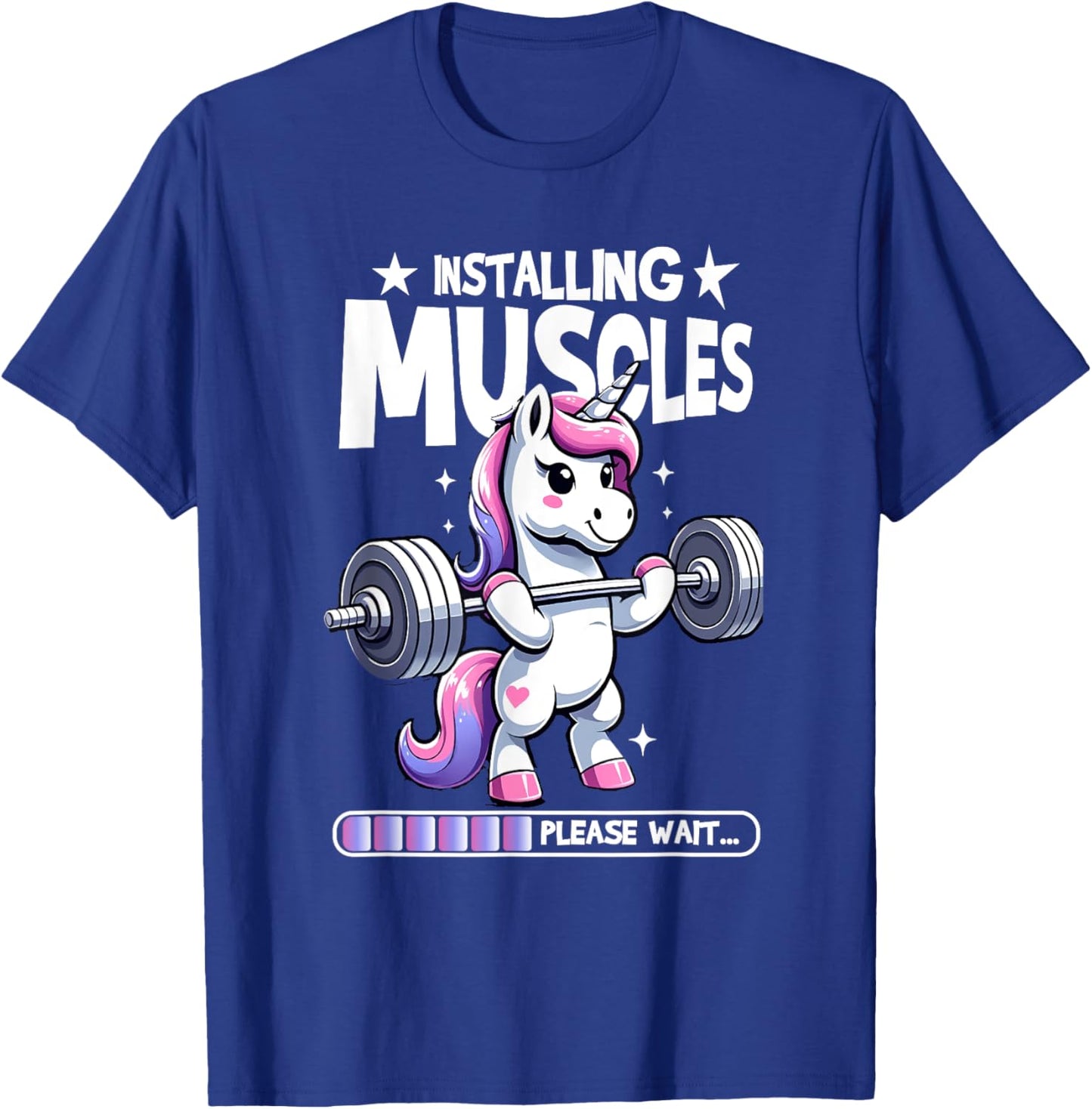 Installing Muscles Please Wait Bodybuilding Unicorn Weightlifting Fitness Gym Workout T-Shirt - T-Shirt | Royal