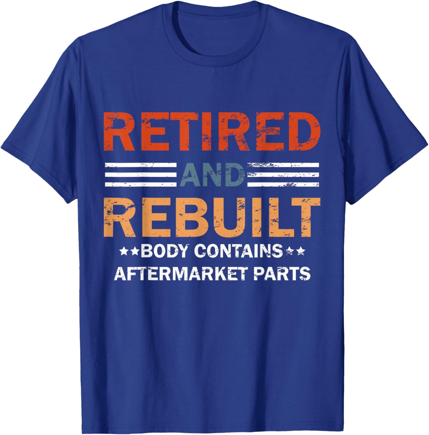 Vintage Retired Rebuilt Funny Retro Retirement present T-Shirt - T-Shirt | Royal