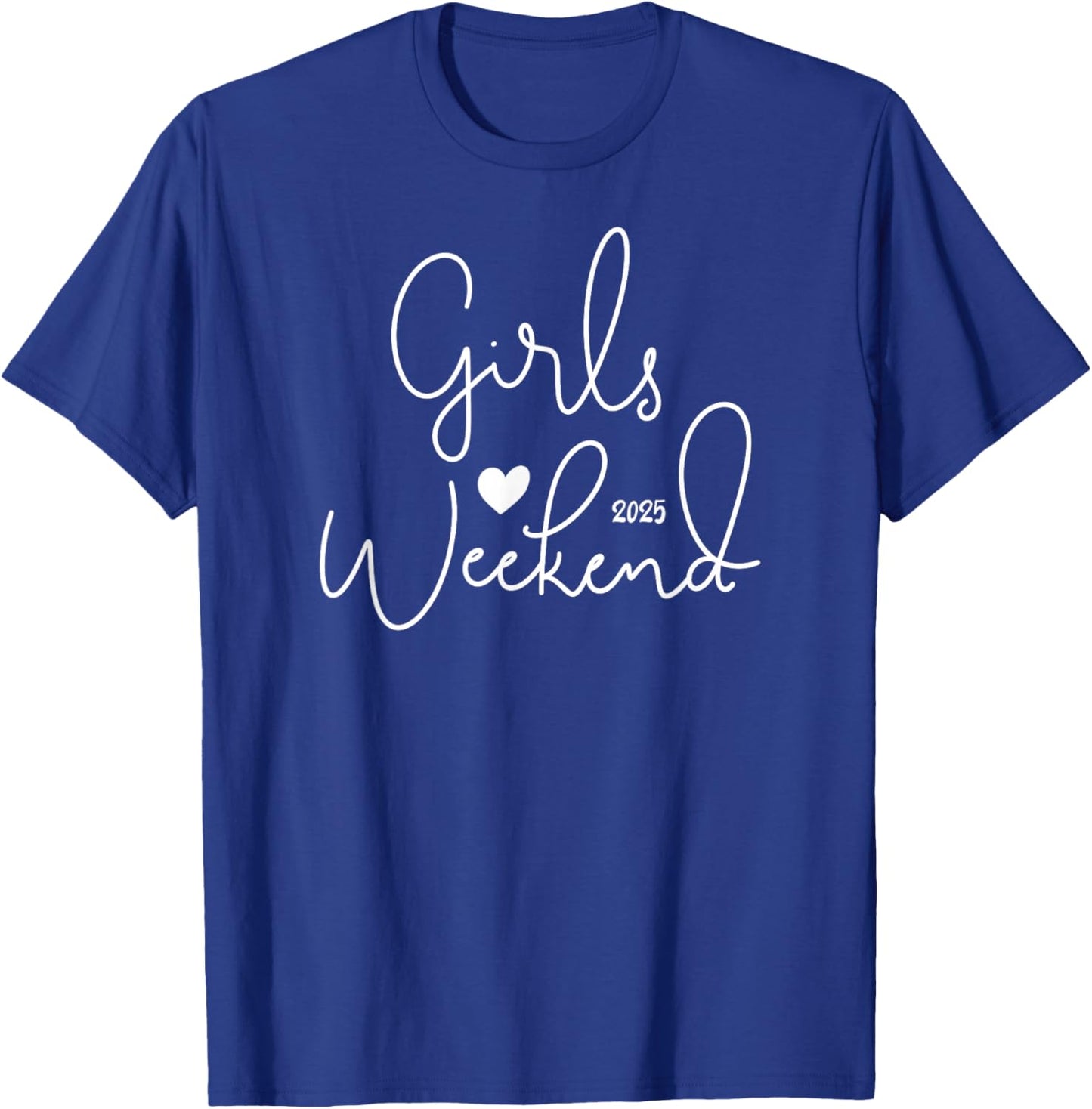 Girls Trip 2025 Cute Girls Weekend 2025 T-Shirt - T-Shirt | Royal