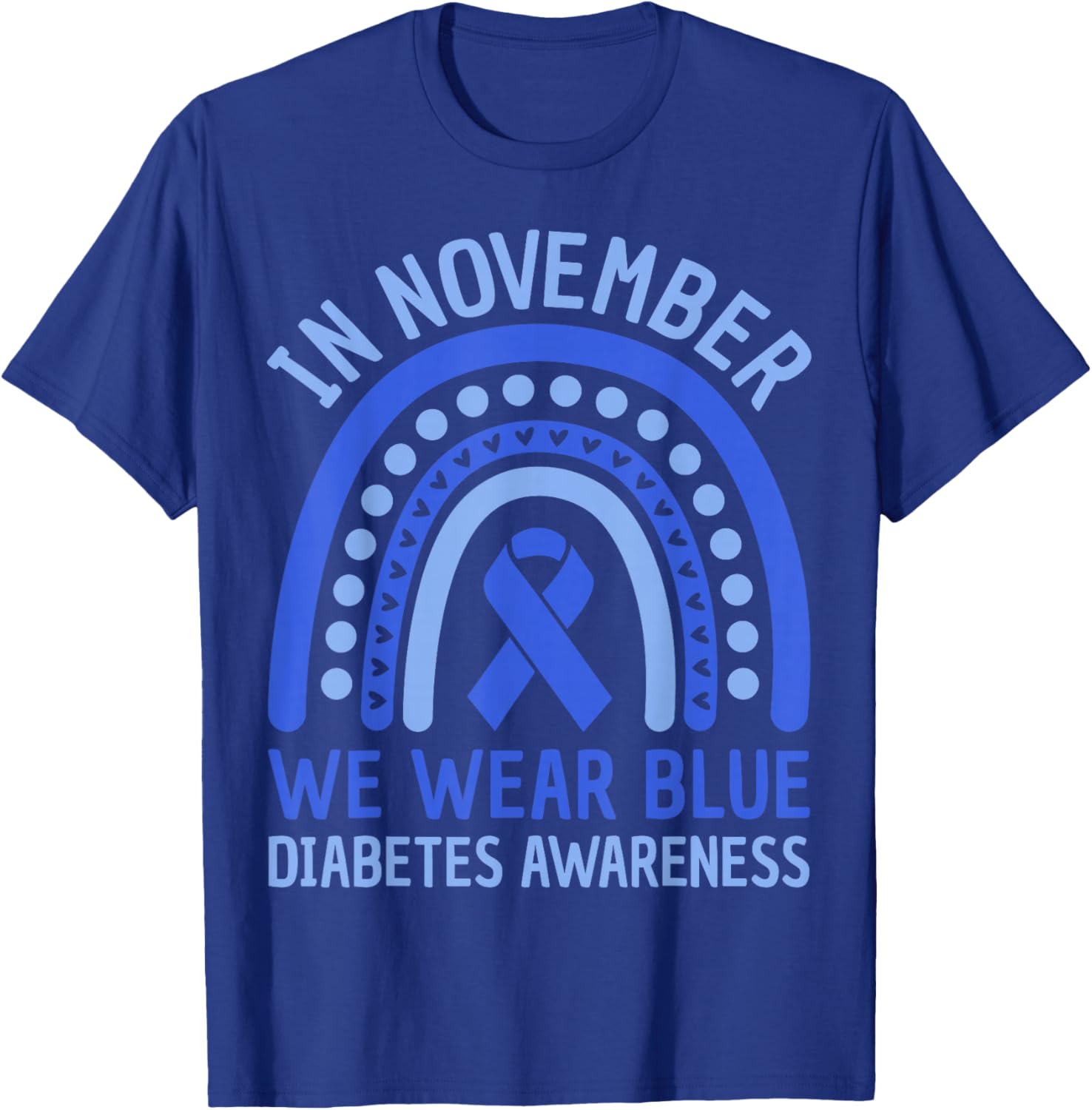 In November We Wear Blue Diabetes Awareness Blue Ribbon T-Shirt - T-Shirt | Royal