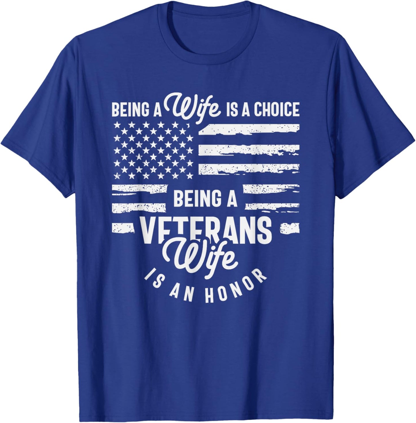 Proud Veteran’s Wife - Honoring Strength and Sacrifice T-Shirt - T-Shirt | Royal