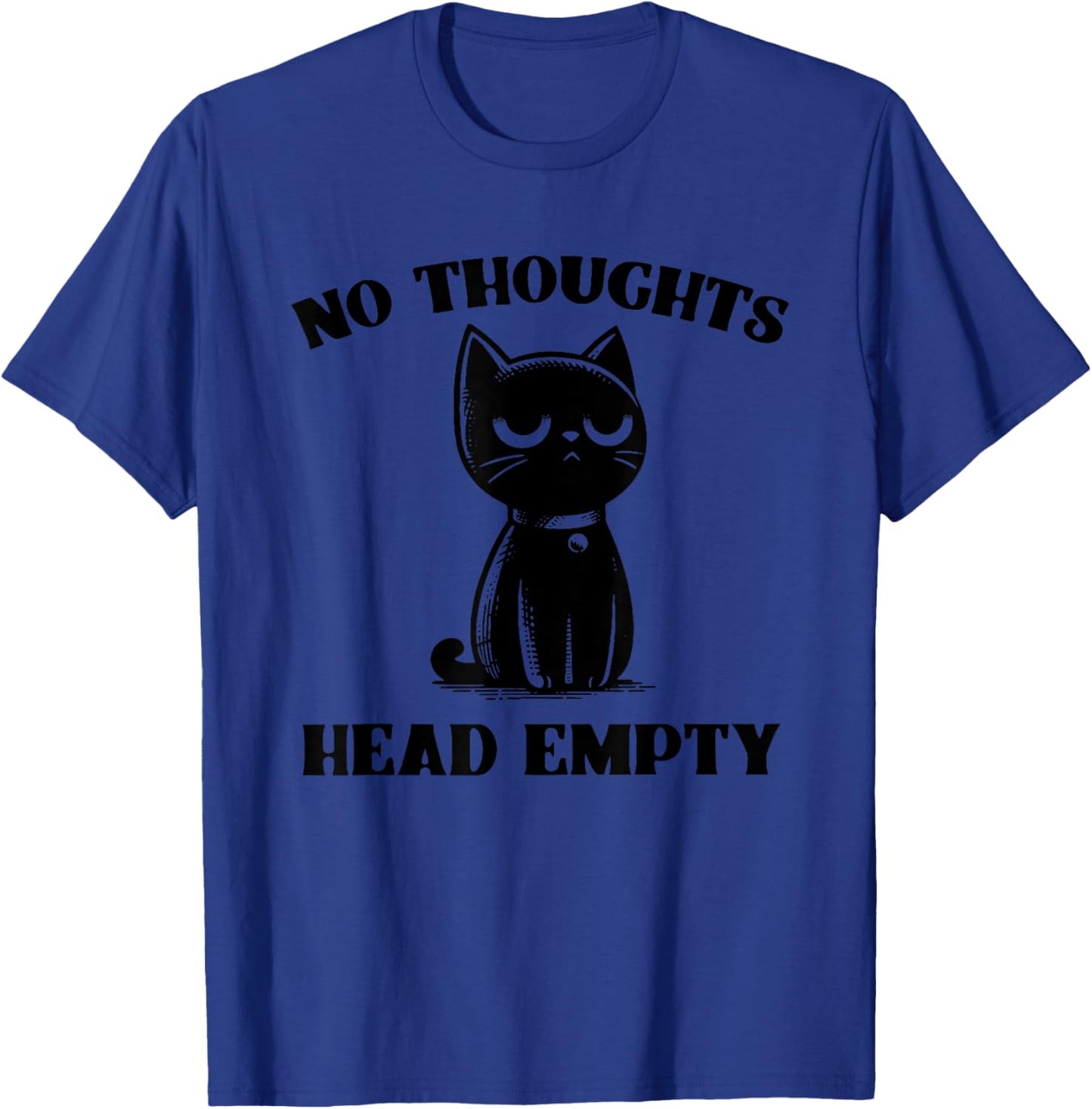 No Thoughts Empty Head Cat T-Shirt - T-Shirt | Royal