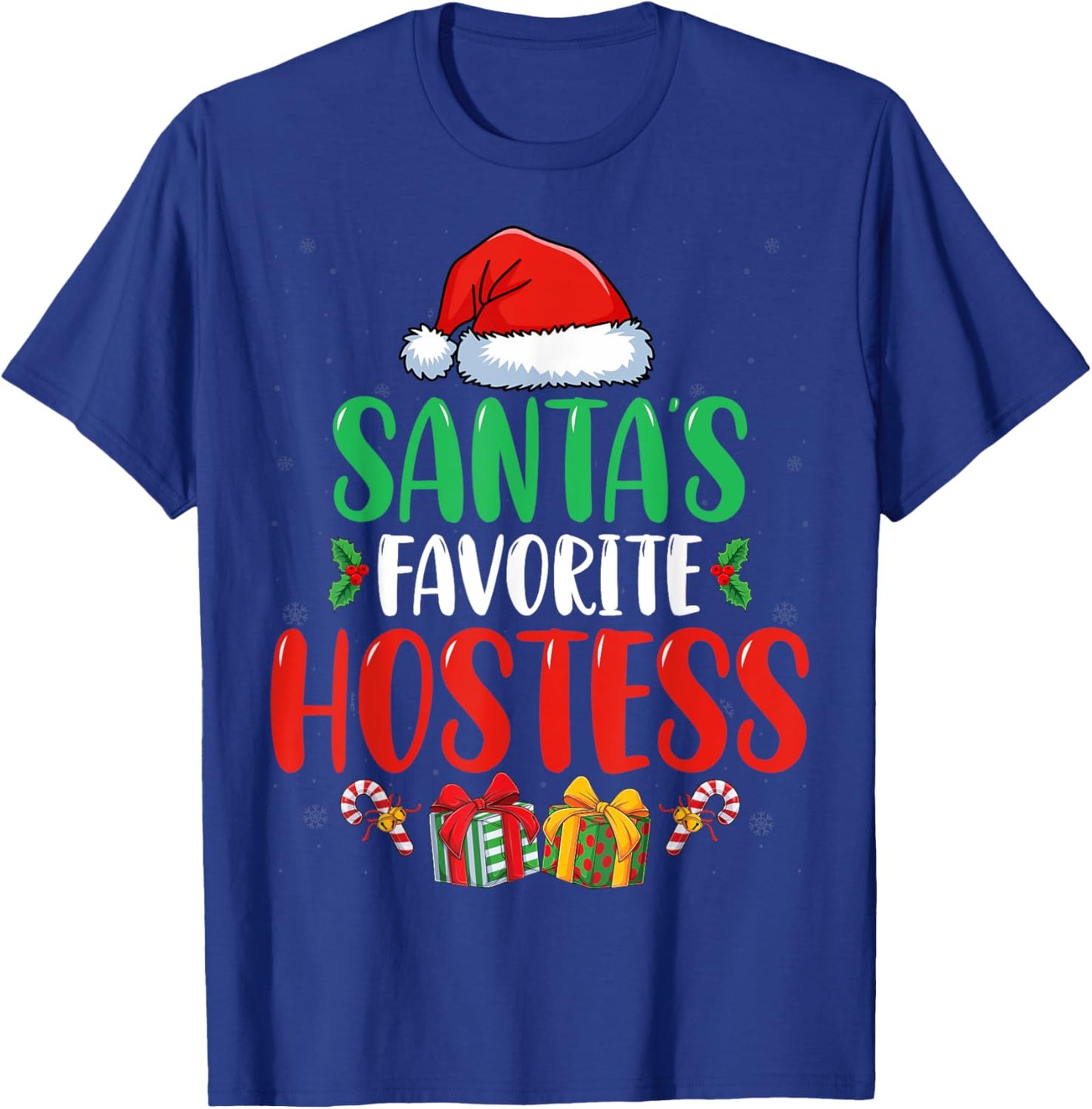 Santa's Favorite Hostess Xmas Holiday Christmas Hostess T-Shirt - T-Shirt | Royal