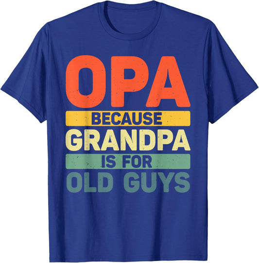 Best Opa Design For Grandpa From Grandkids Father's Day Opa T-Shirt - T-Shirt | Royal