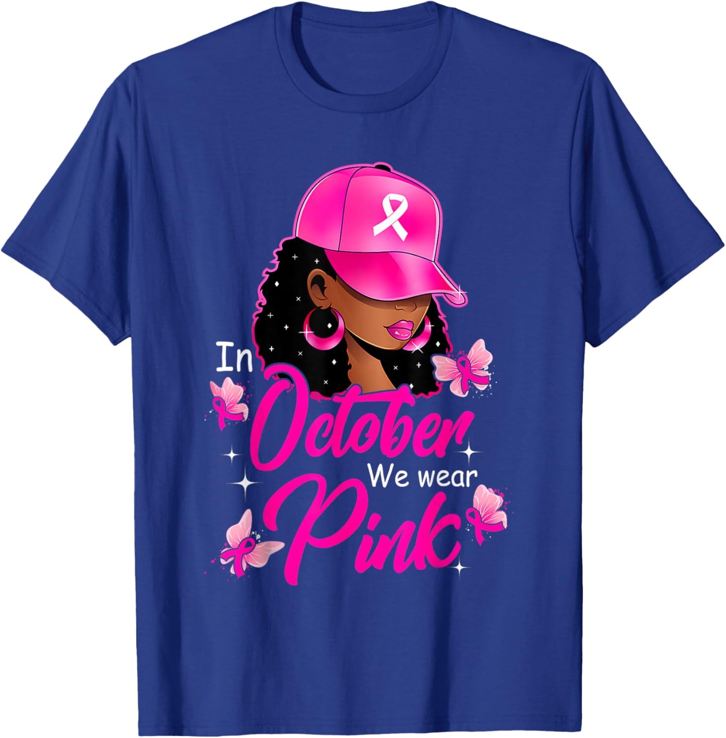 In October We Wear Pink Black Women Breast Cancer Awareness T-Shirt - T-Shirt | Royal