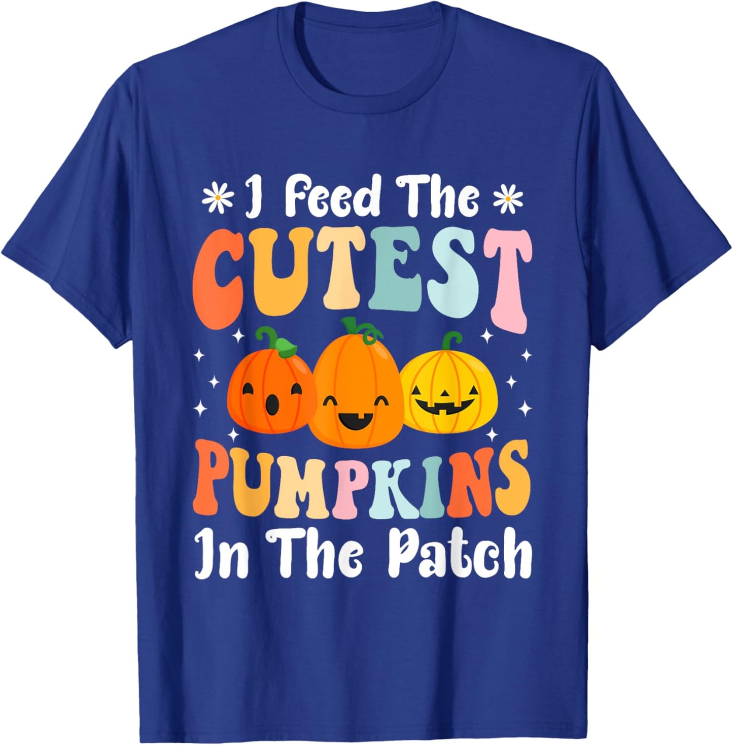 I Feed Cutest Pumpkins In The Patch Lunch Lady Halloween T-Shirt - T-Shirt | Royal
