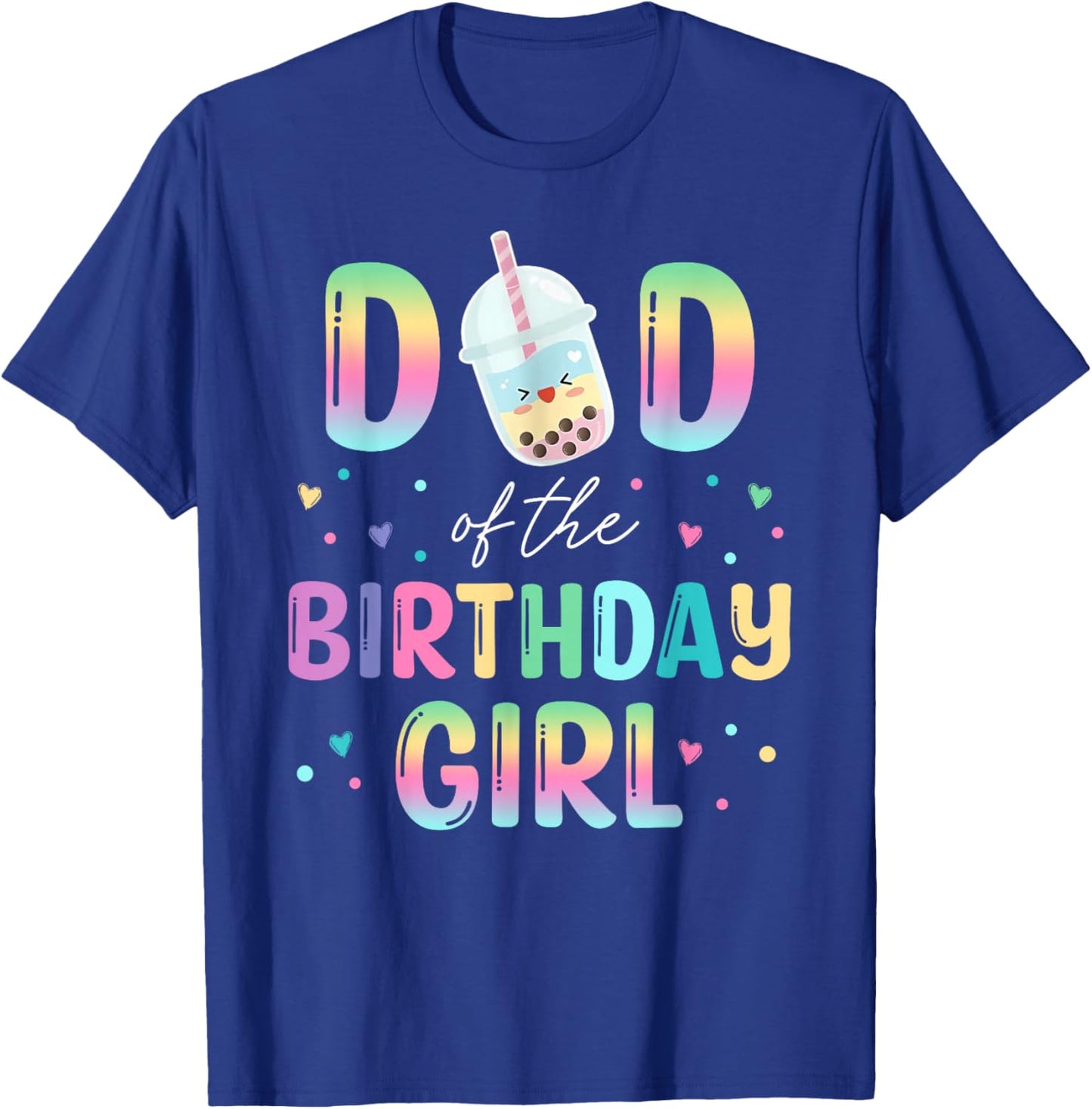Dad Of The Birthday Girl Cute Bubble Boba Tea Party T-Shirt - T-Shirt | Royal