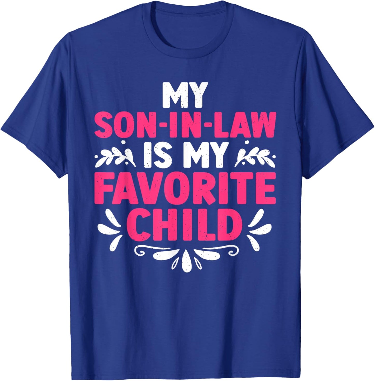 Mother In Law From Son In Law For Mom Women Mother In Law T-Shirt - T-Shirt | Royal