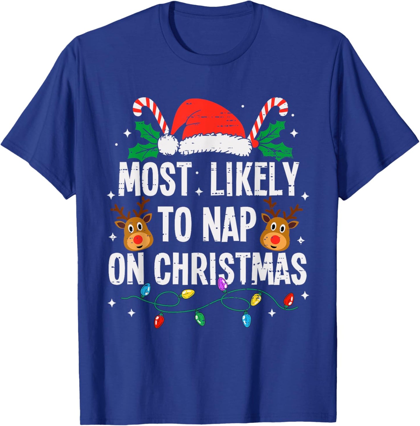 Most Likely To Nap On Christmas Funny Xmas T-Shirt - T-Shirt | Royal