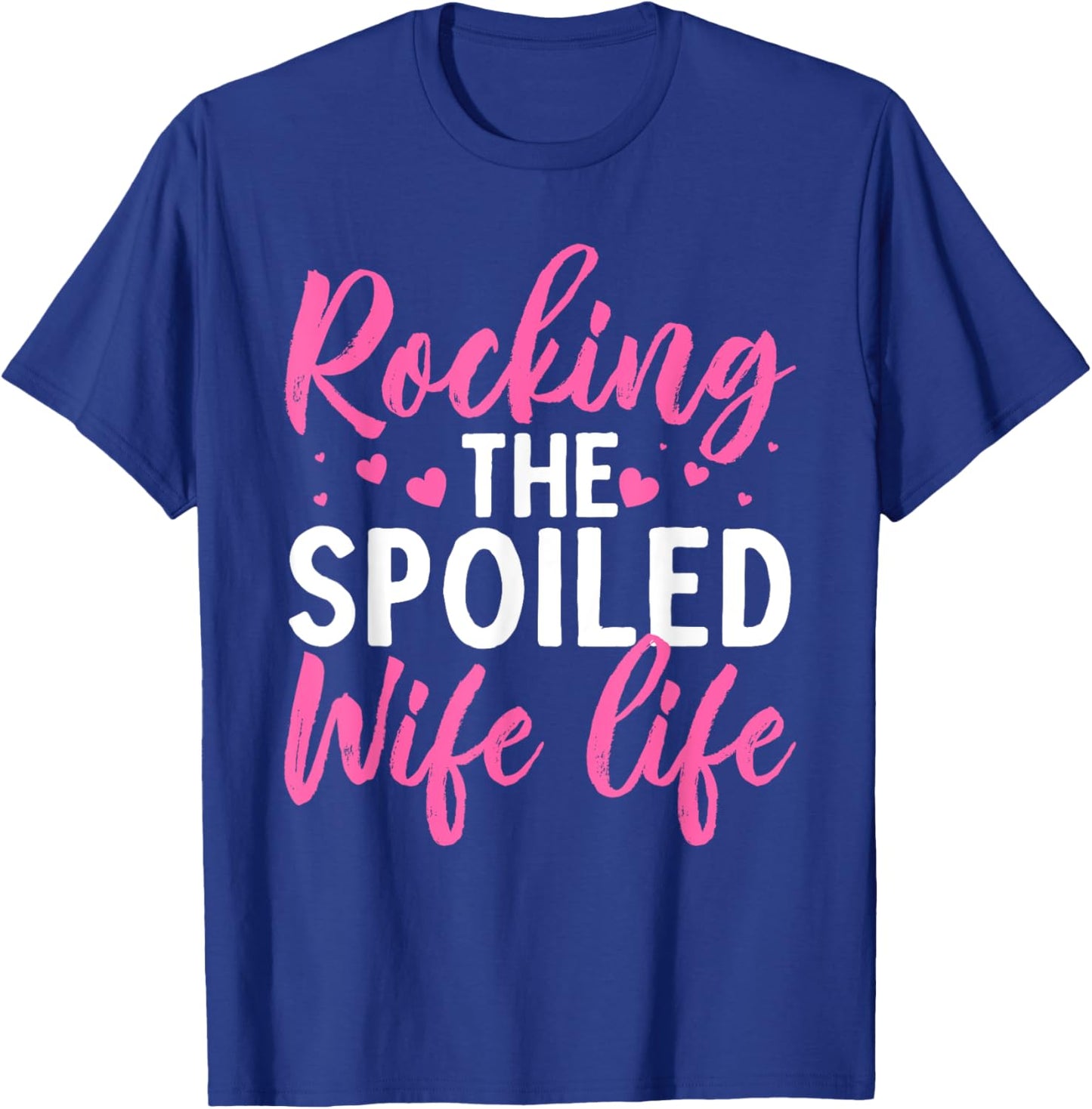 Funny Spoiled Wife Art Girls Husband Spoiled Wife T-Shirt - T-Shirt | Royal